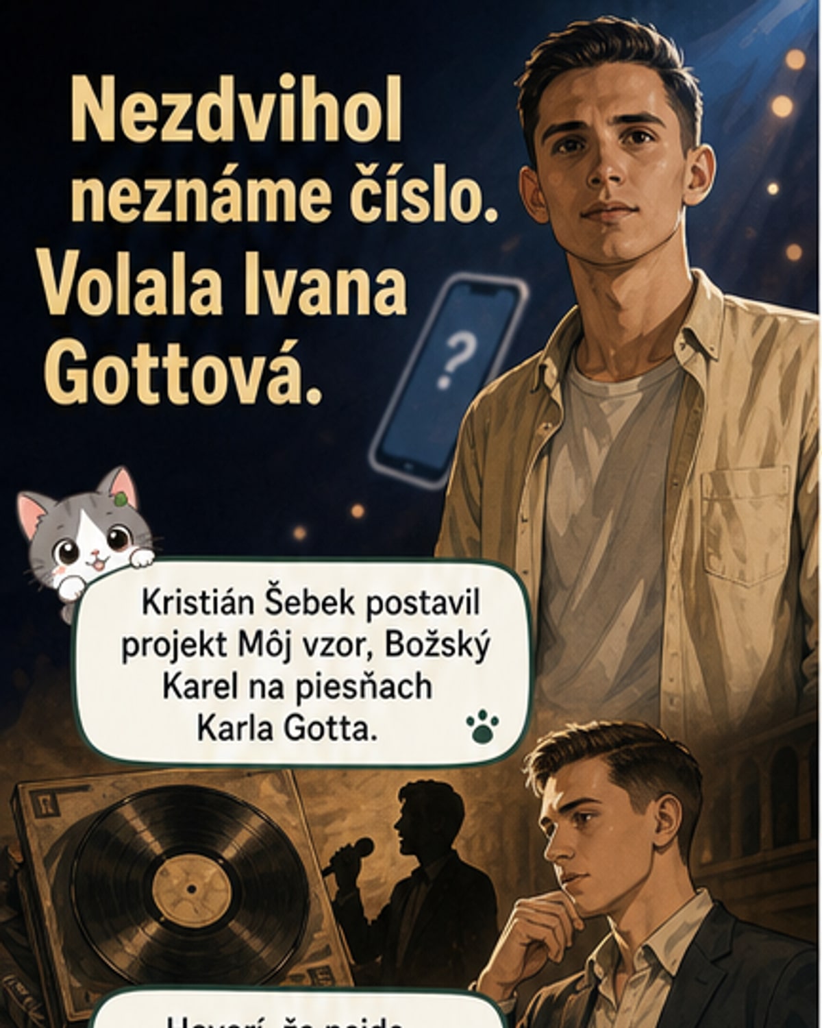 Keď mu zavolala Ivanka Gottová