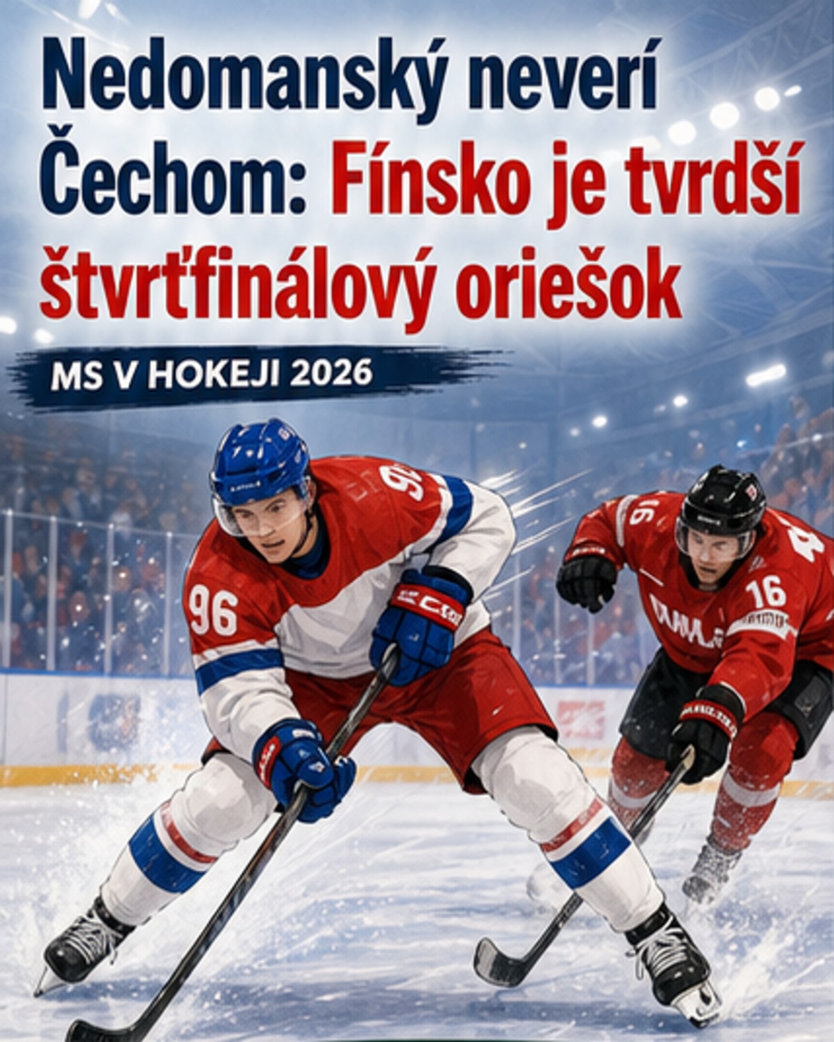 Česko čaká Fínsko: ťažký test štvrťfinále