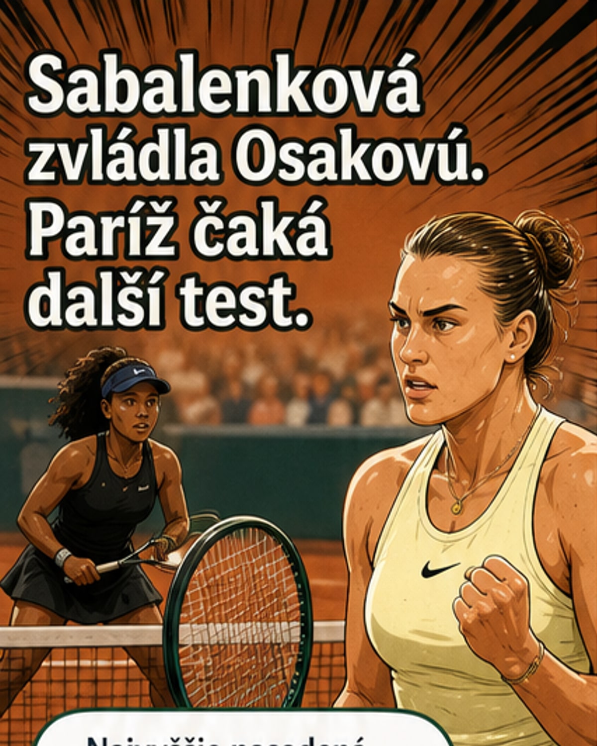 Sabalenka zdolala Osaku na Roland Garros