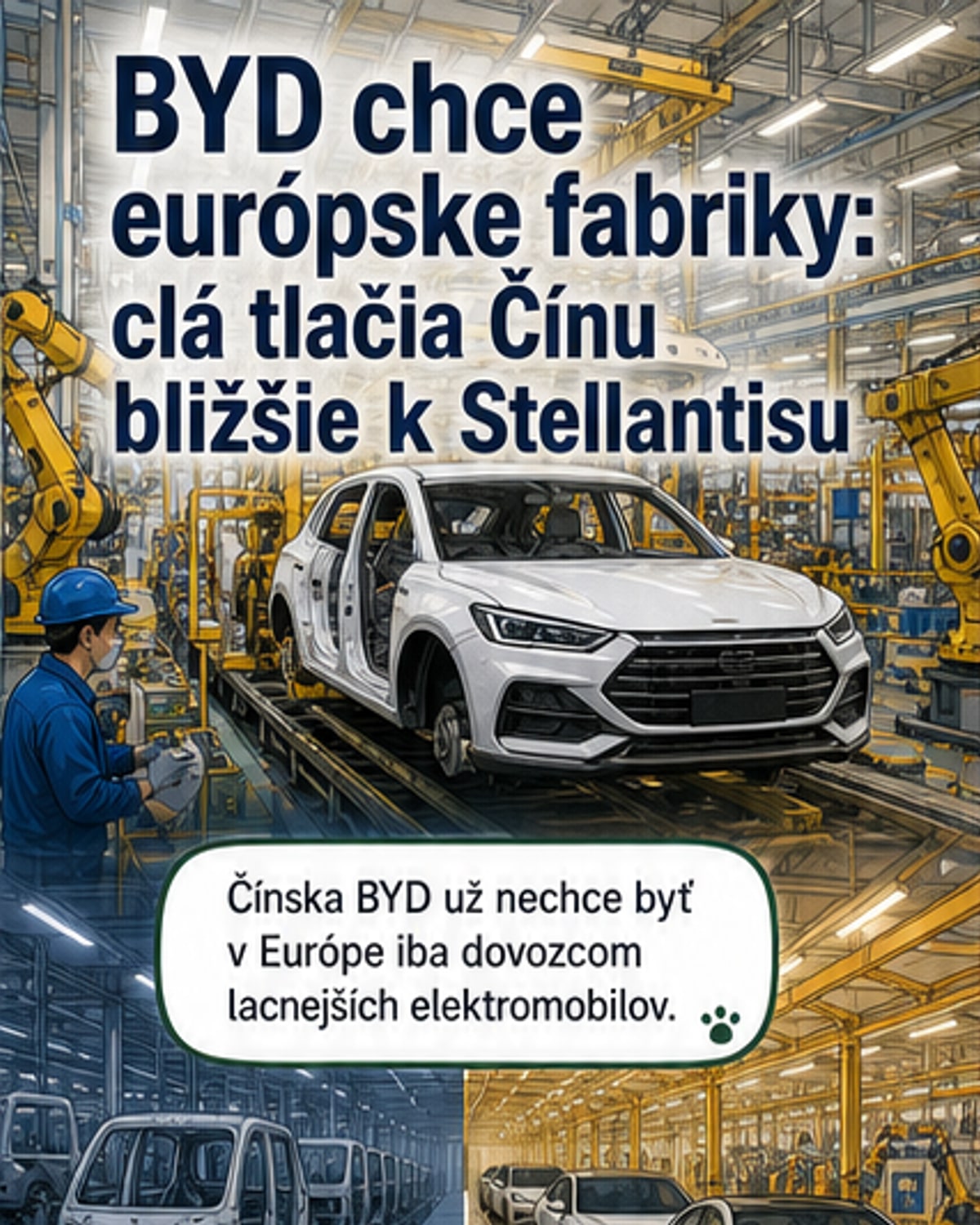 BYD chce prevziať fabriky Stellantisu