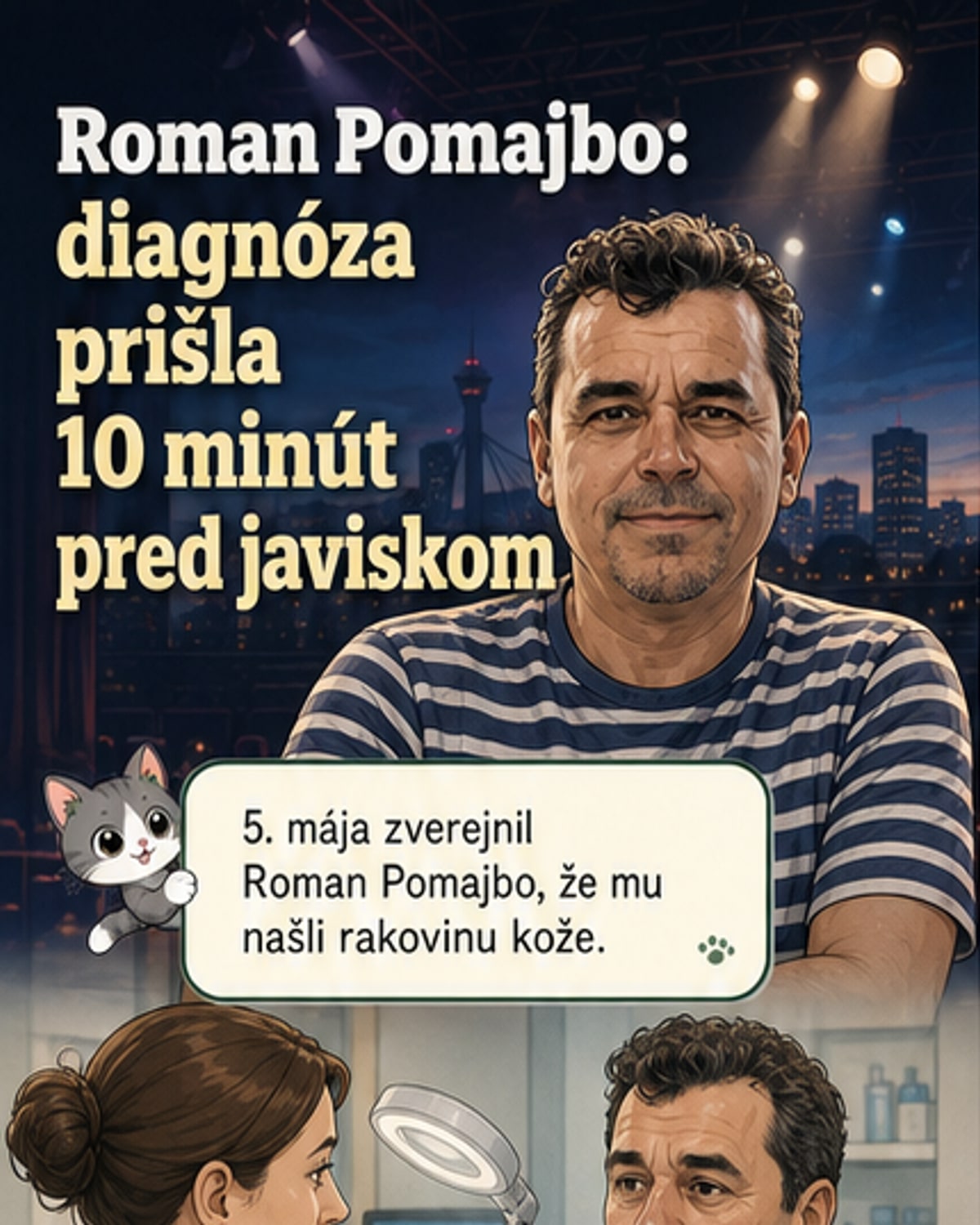 Roman Pomajbo: Rakovina kože