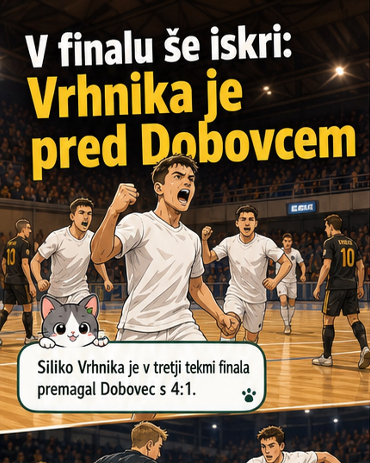 V finalu še iskri: Vrhničani vodijo