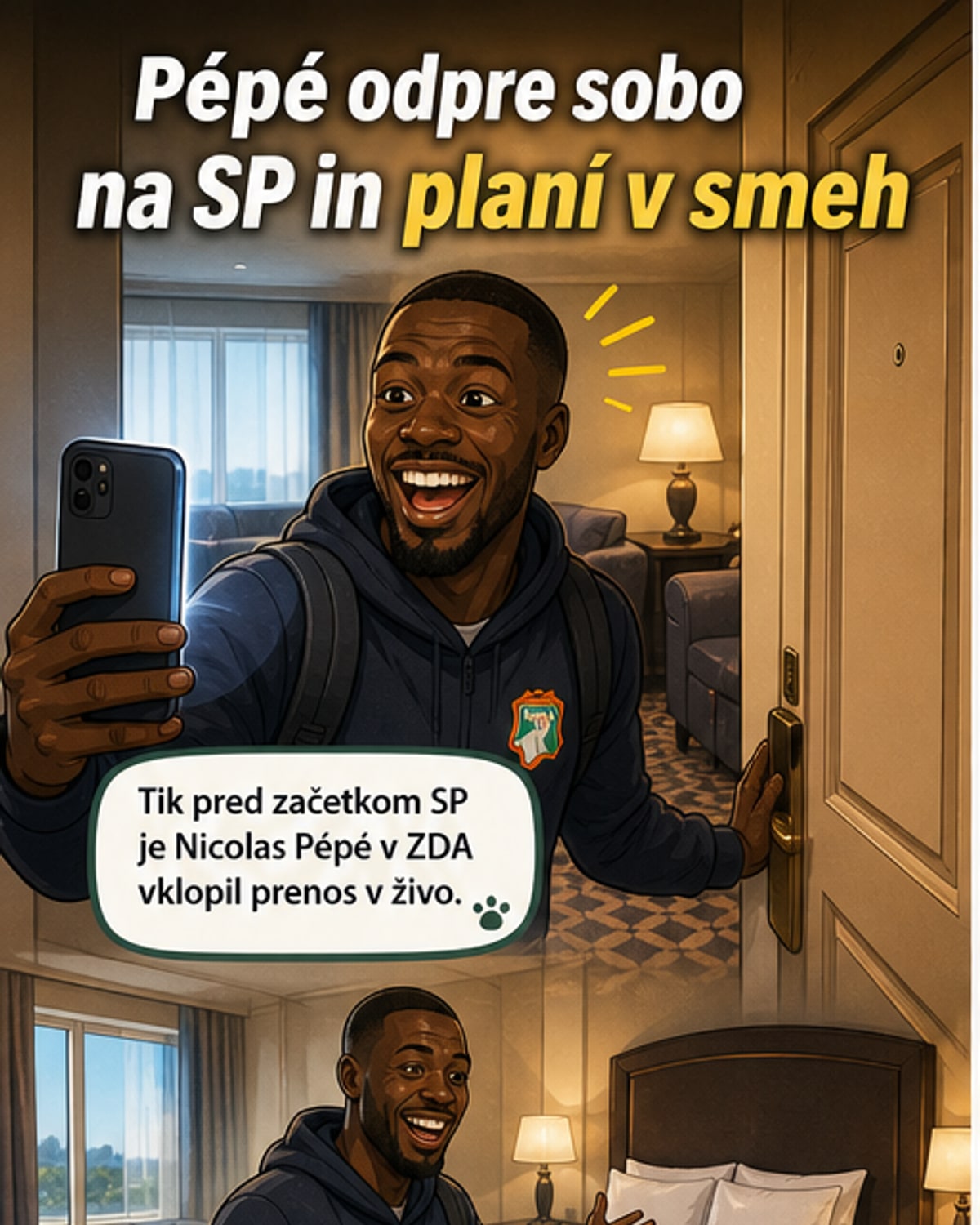 Zvezdnik pokazal sobo na SP, nato se zasmejal