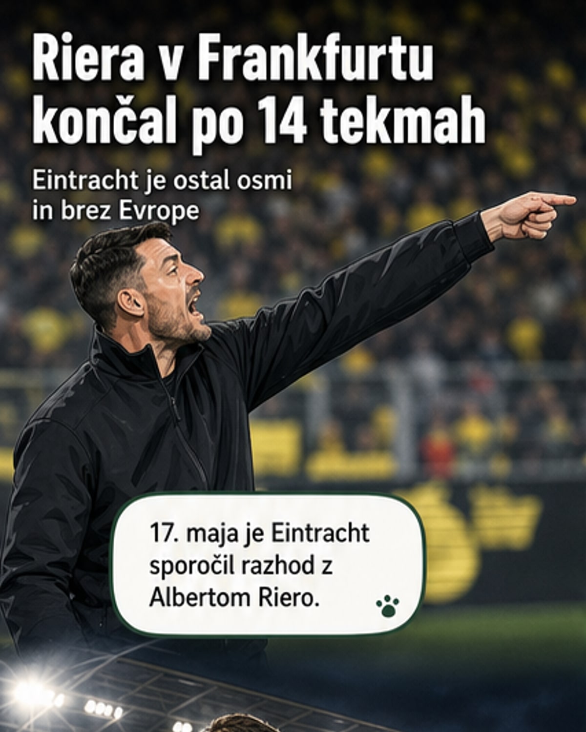 Riera zapušča Frankfurt po treh mesecih