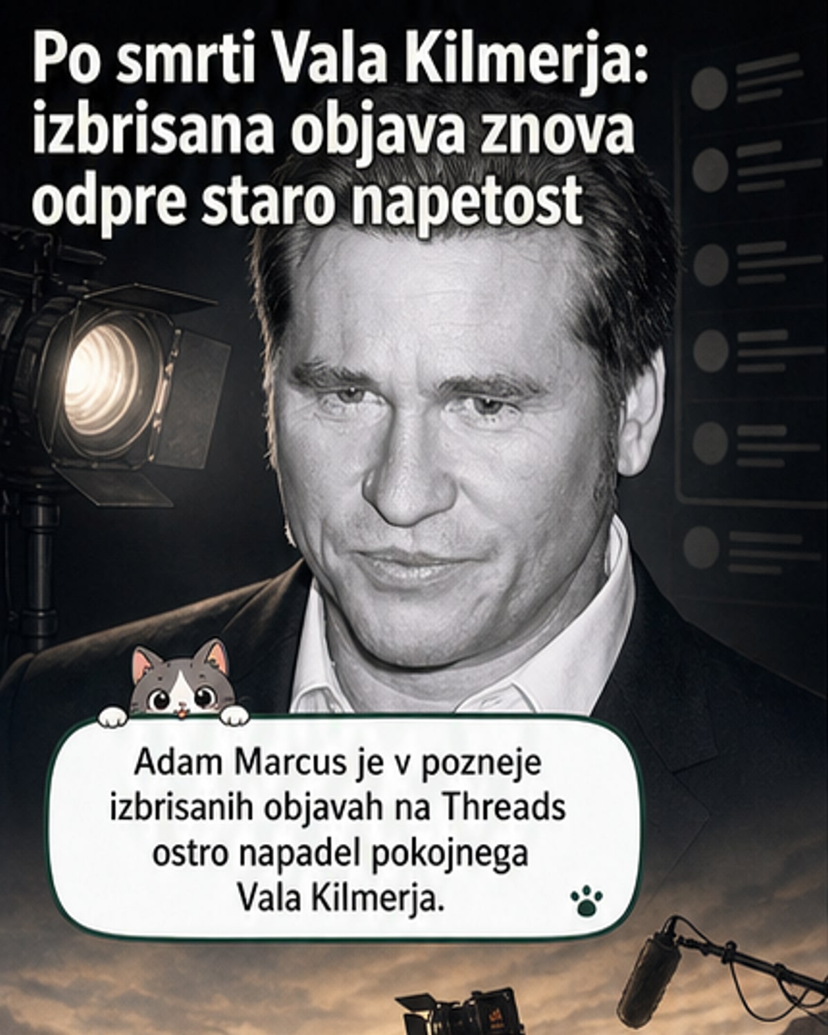 Režiser o Valu Kilmerju: Najslabši človek, ki sem ga poznal