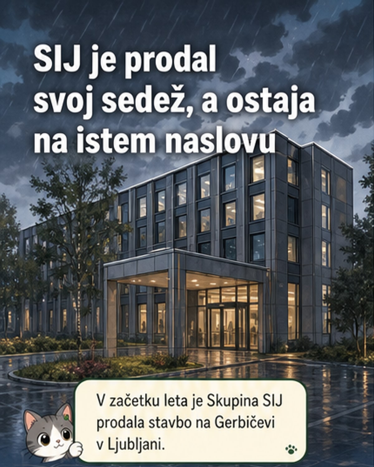 Sij prodal sedežno zgradbo