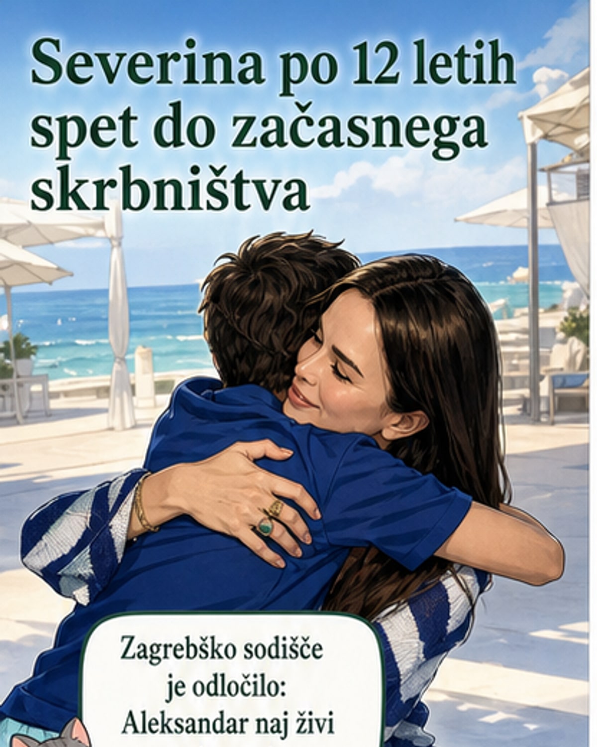 Severina dobila skrbništvo nad sinom