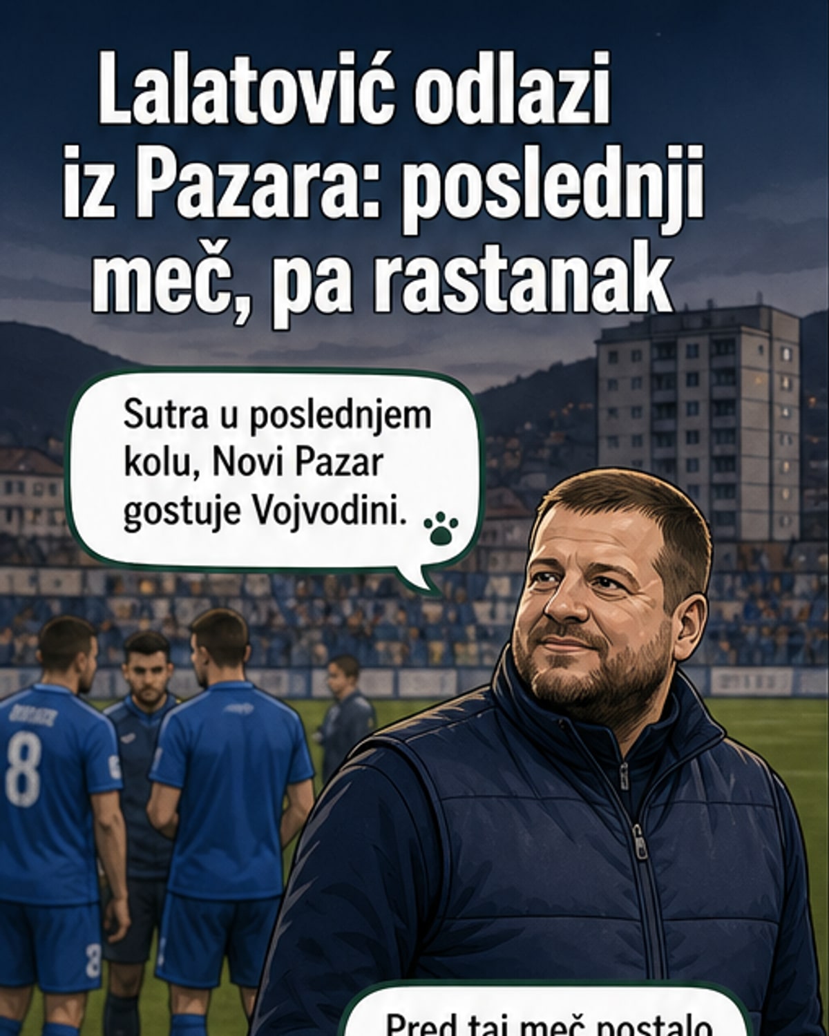 Лалатовић напушта Нови Пазар