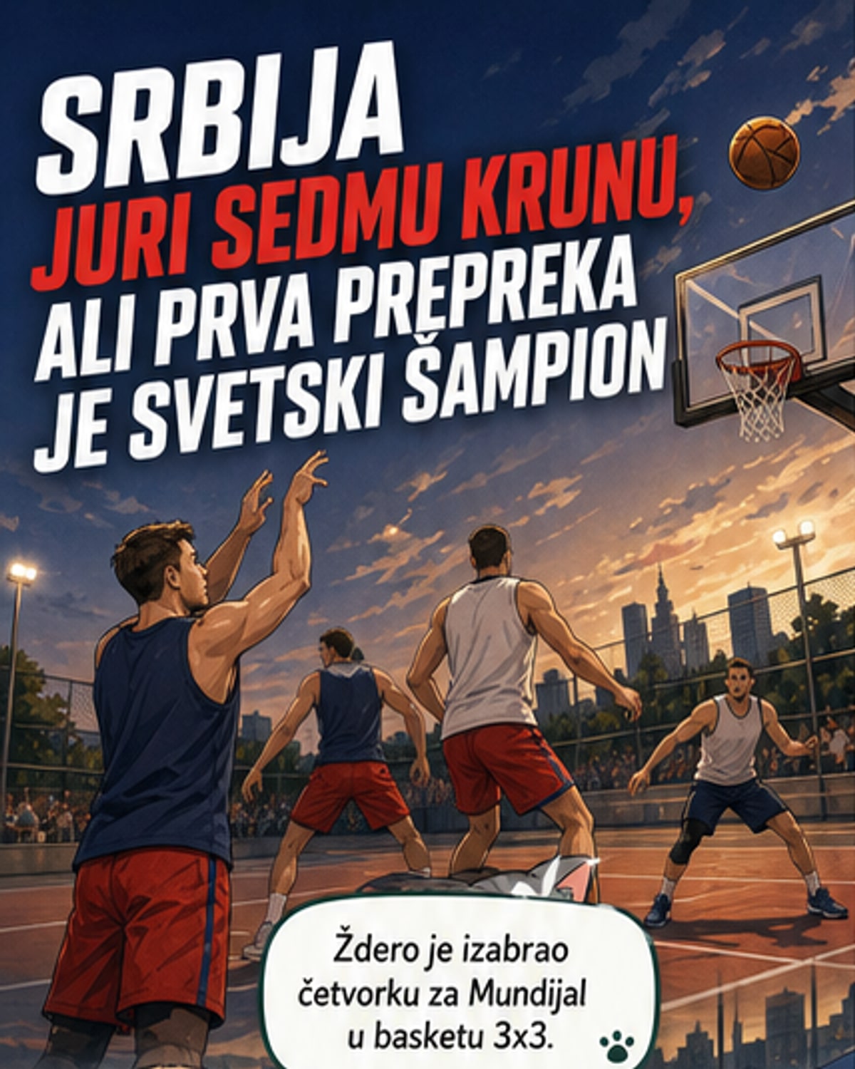 Србија креће по седму титулу у 3x3 кошарци