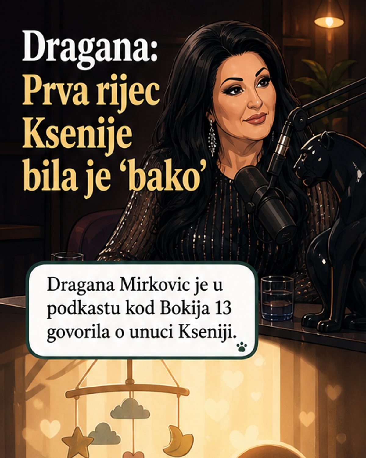 Илустрација Драгане Мирковић како се осмехује док држи унуку Ксенију, са текстом „Бако, рекла је први пут“.