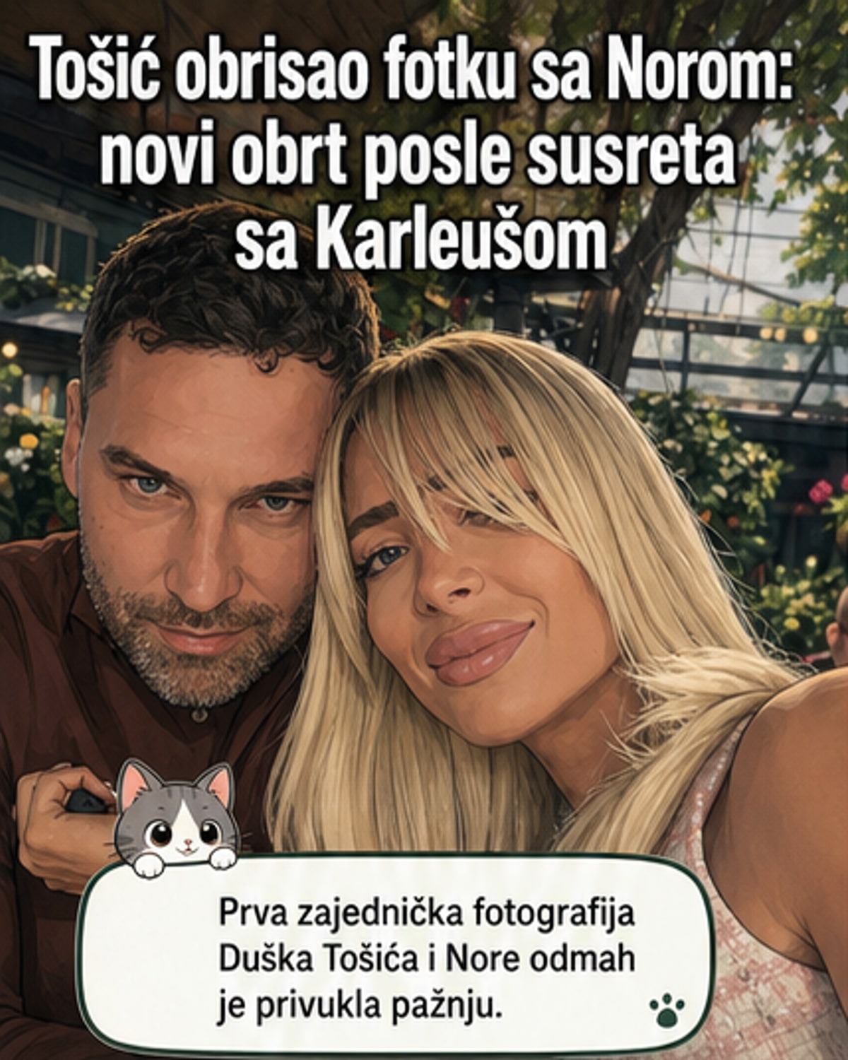 Душко обрисао фотку са новом девојком