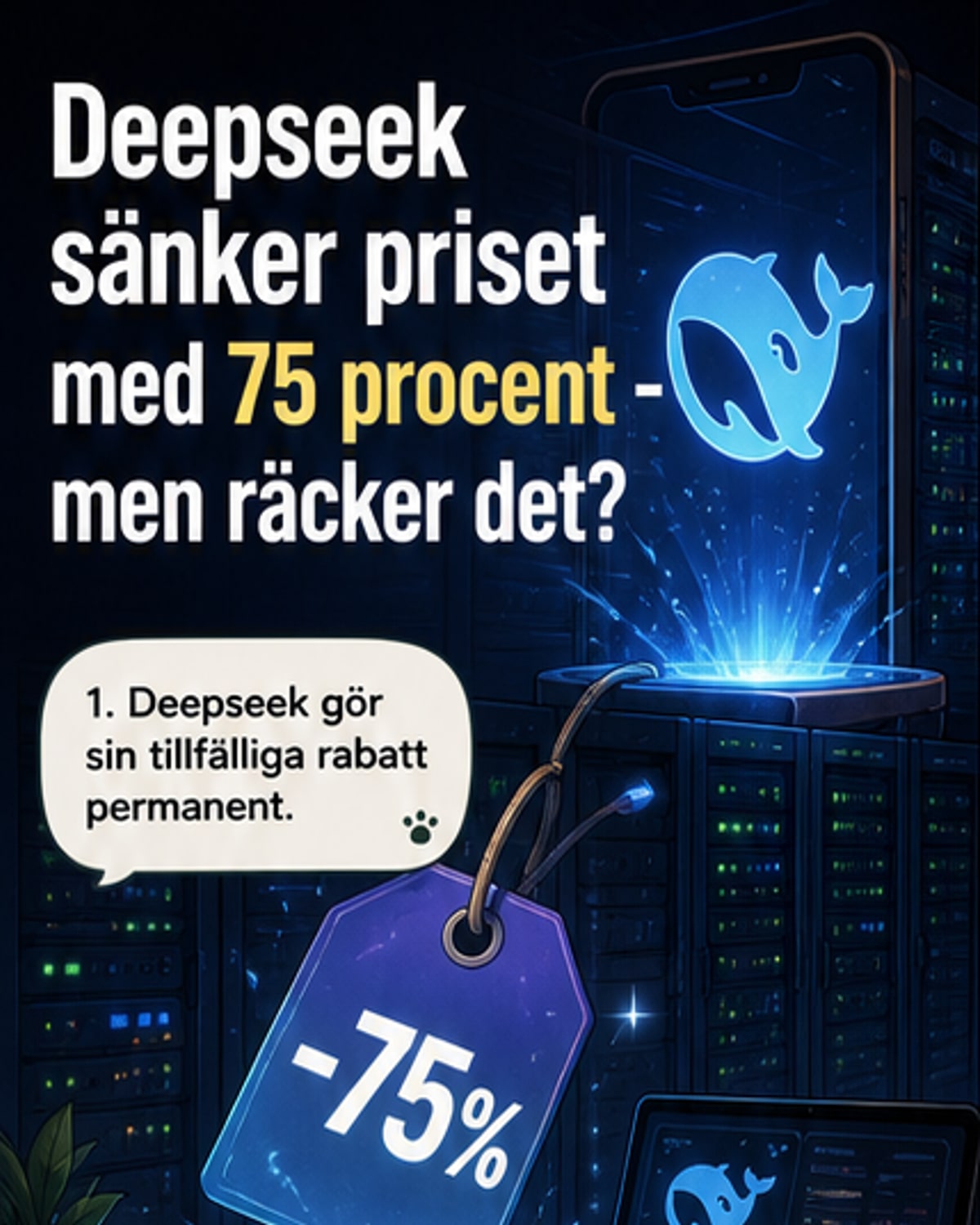 Deepseek sänker pris med 75 procent