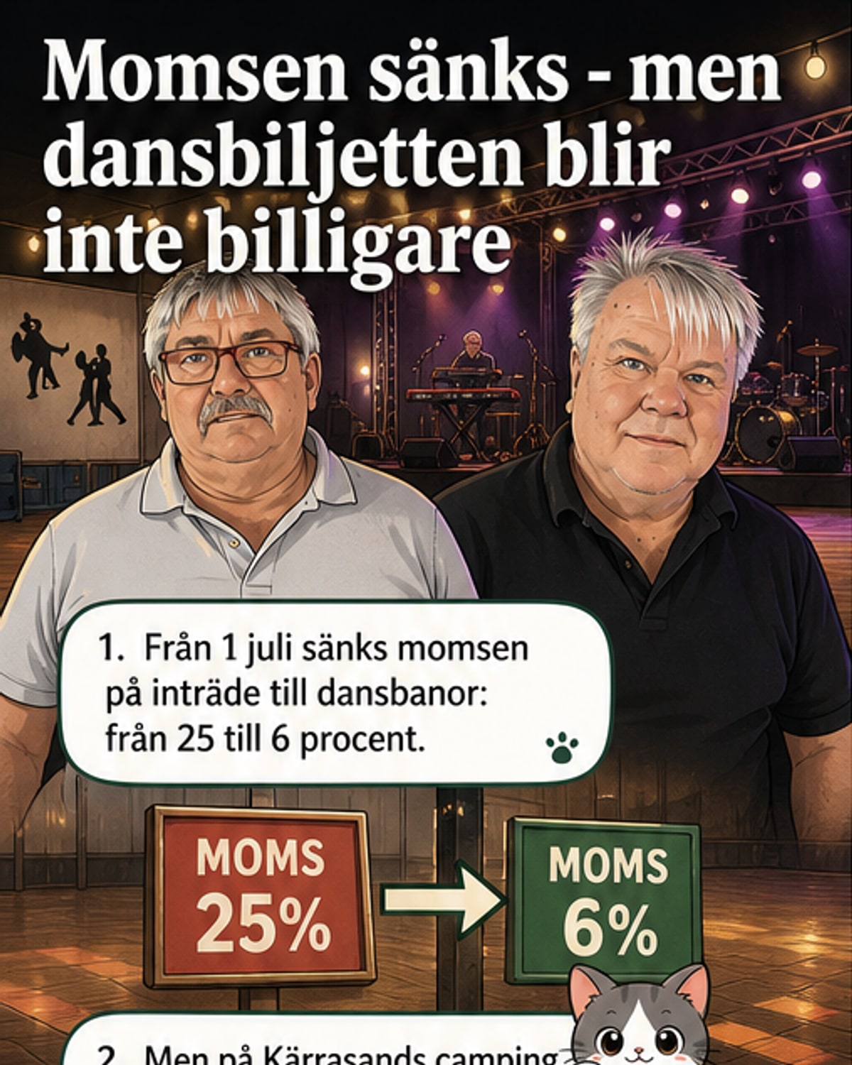 Dansbandsmomsen sänks – men priset stiger