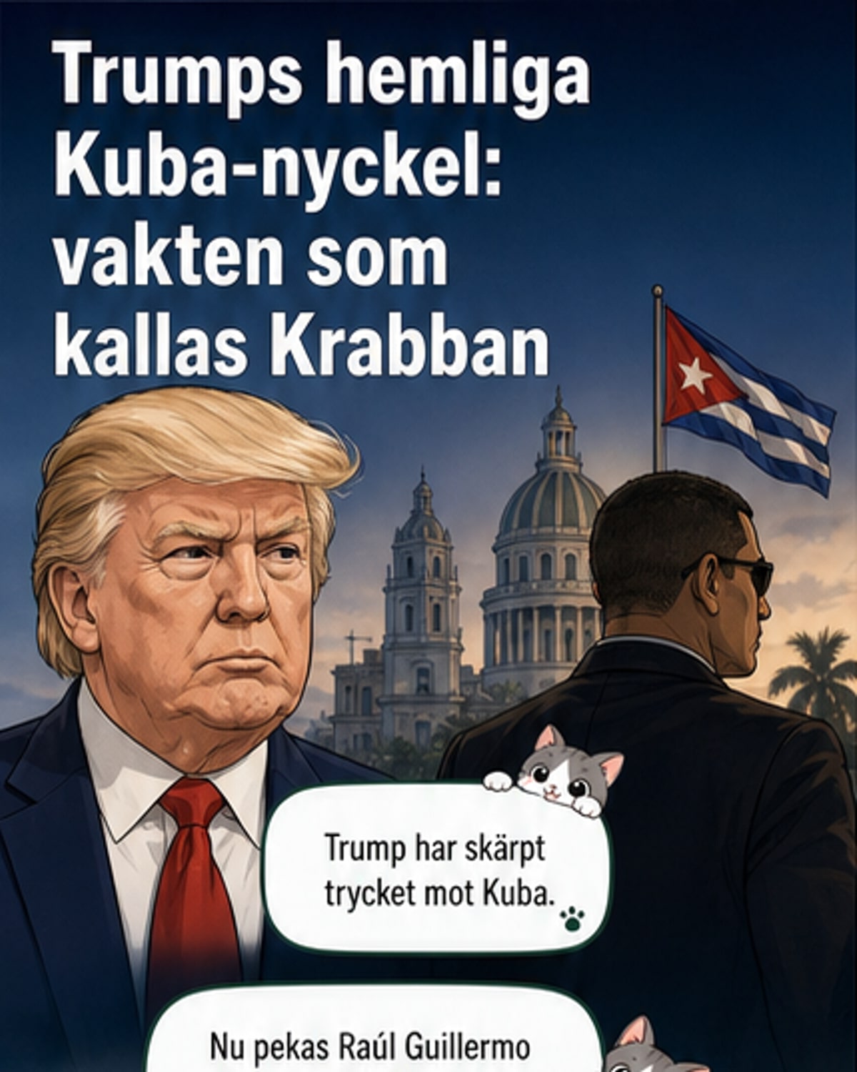 Kubas hemliga förhandlare i krisen