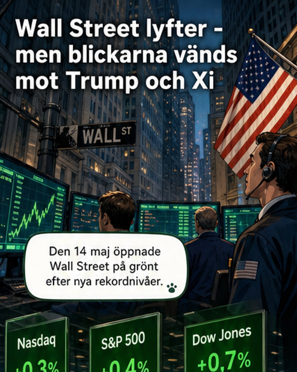 Wall Street stiger – Trump-Xi-mötet i fokus