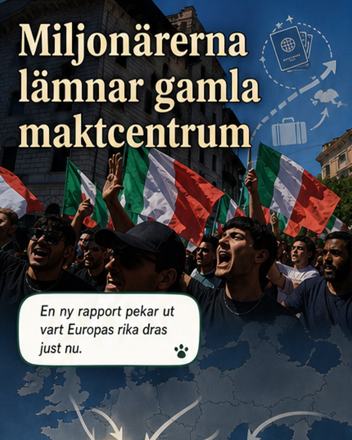 Där flyttar Europas rika