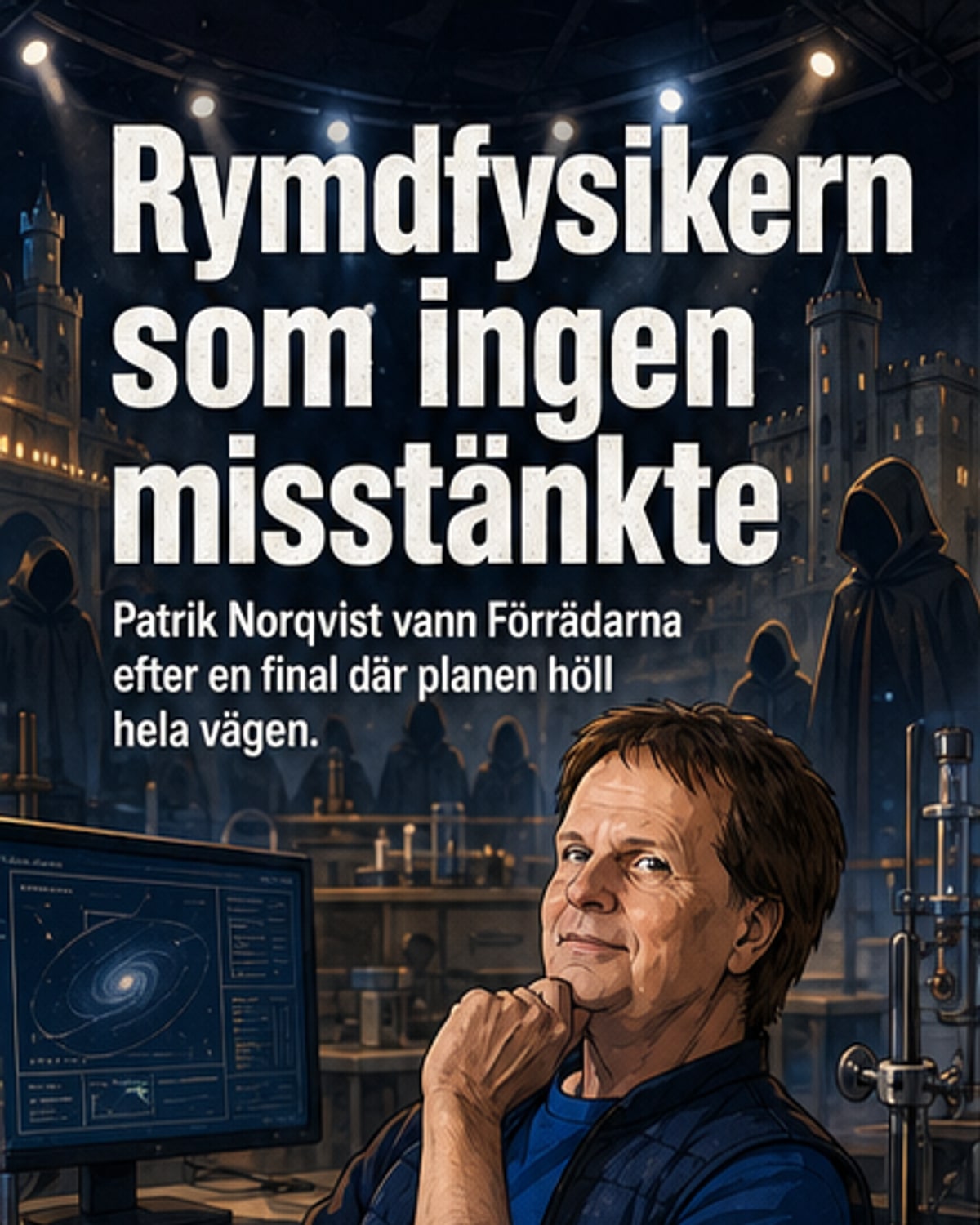 Rymdfysikern vann "Förrädarna"