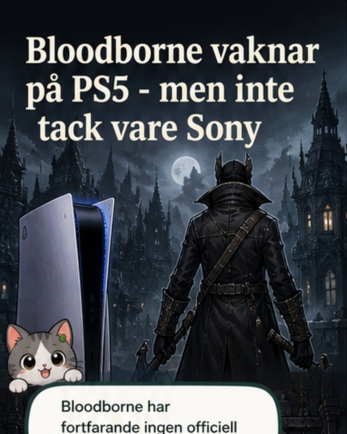 En skärmdump från Bloodborne på PS5 med mod som visar förbättrad upplösning och 120 Hz-stöd.