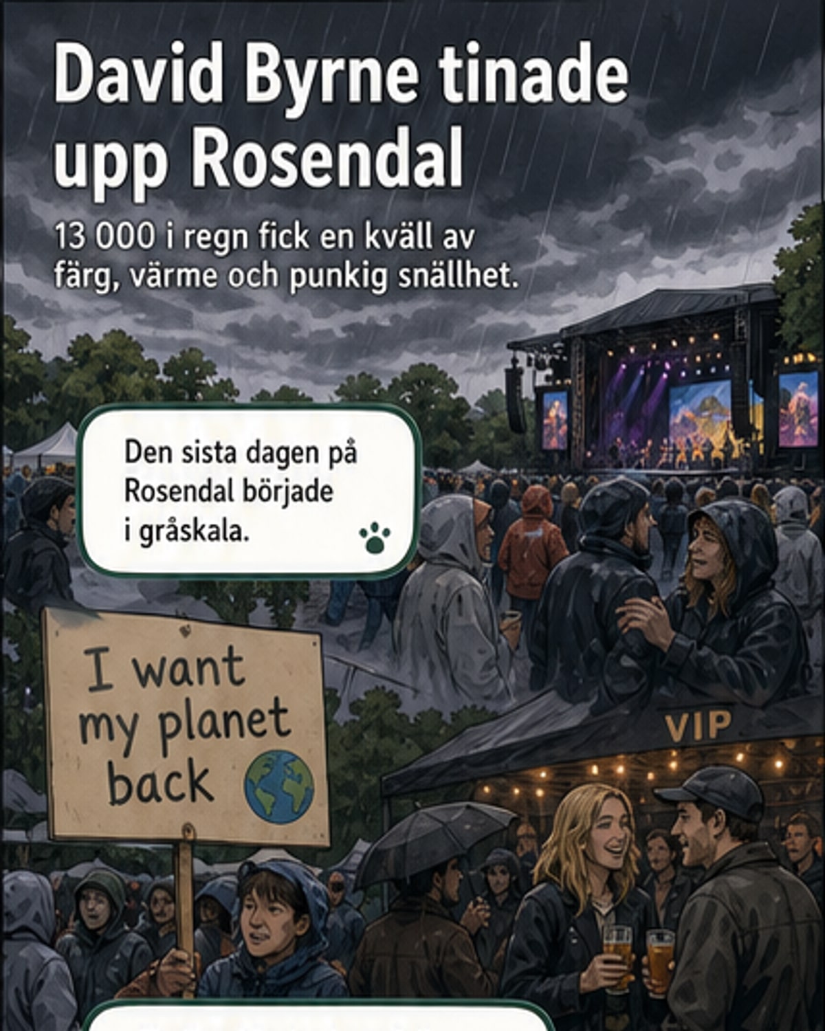 David Byrne värmer en regnig kväll