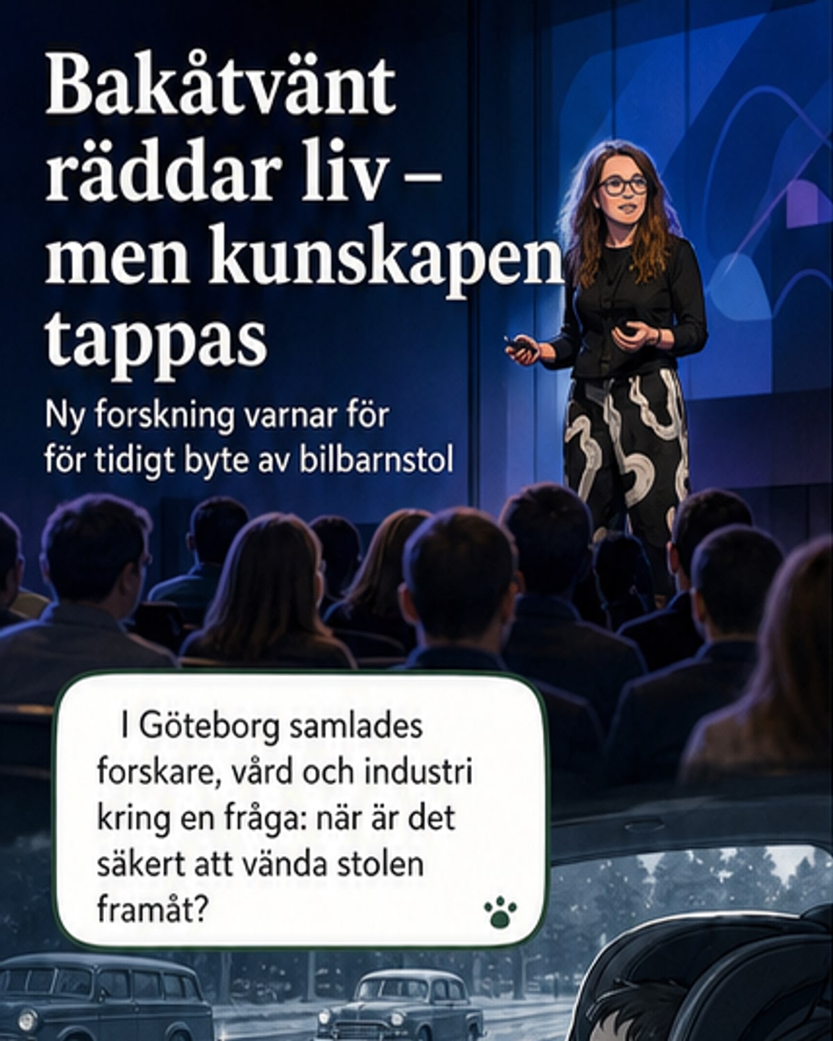 Illustration av ett barn i en bakåtvänd bilbarnstol i en bil, med föräldrar i framsätet. Texten markerar att bakåtvänt åkande ökar säkerheten.