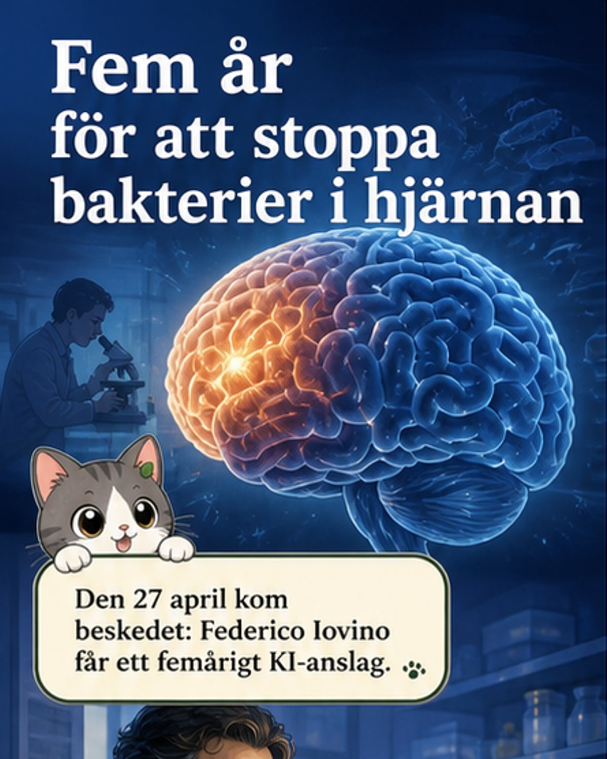 Långsiktig forskning om hjärninfektioner får stöd