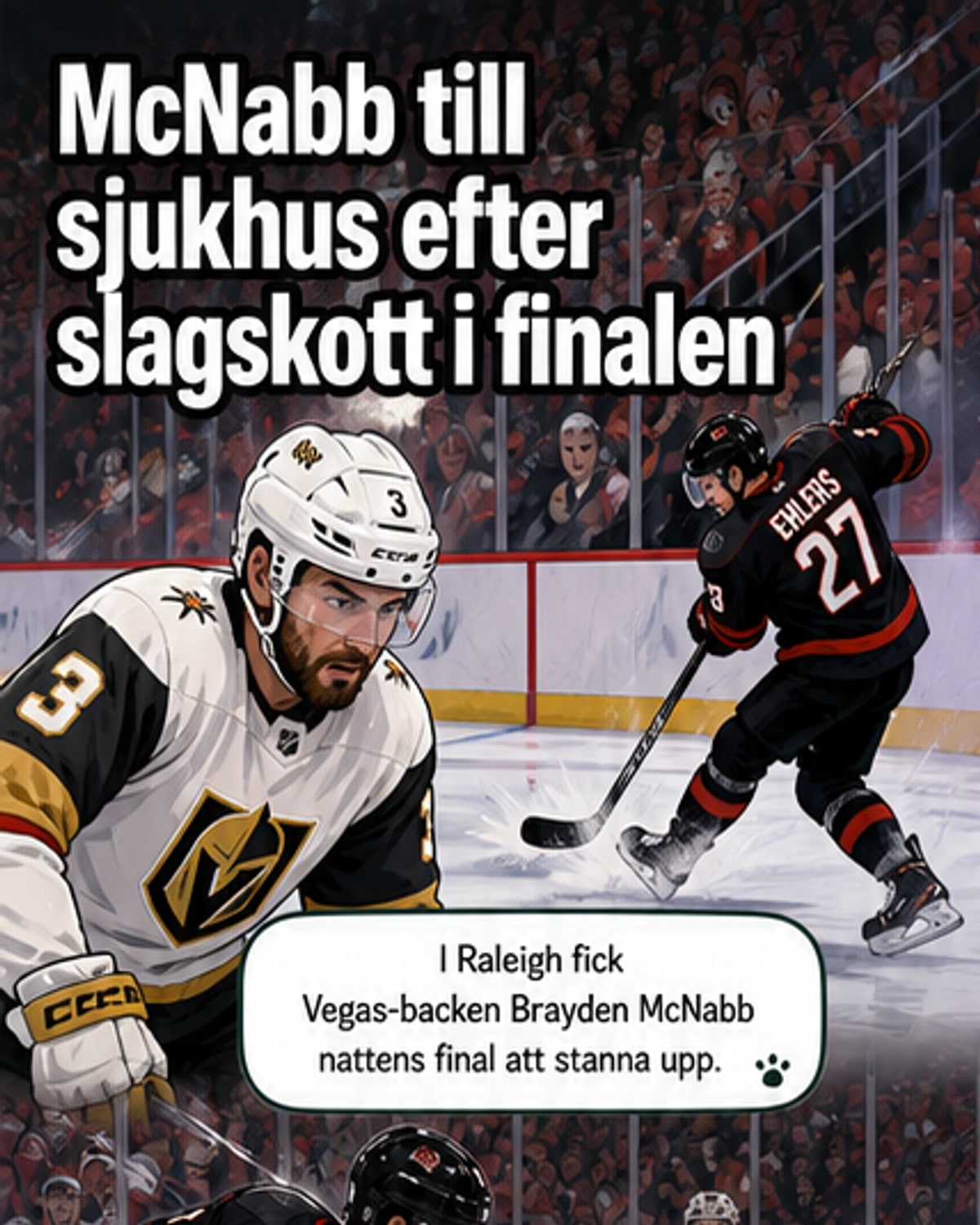 Vegas-back fördes till sjukhus efter slagskott