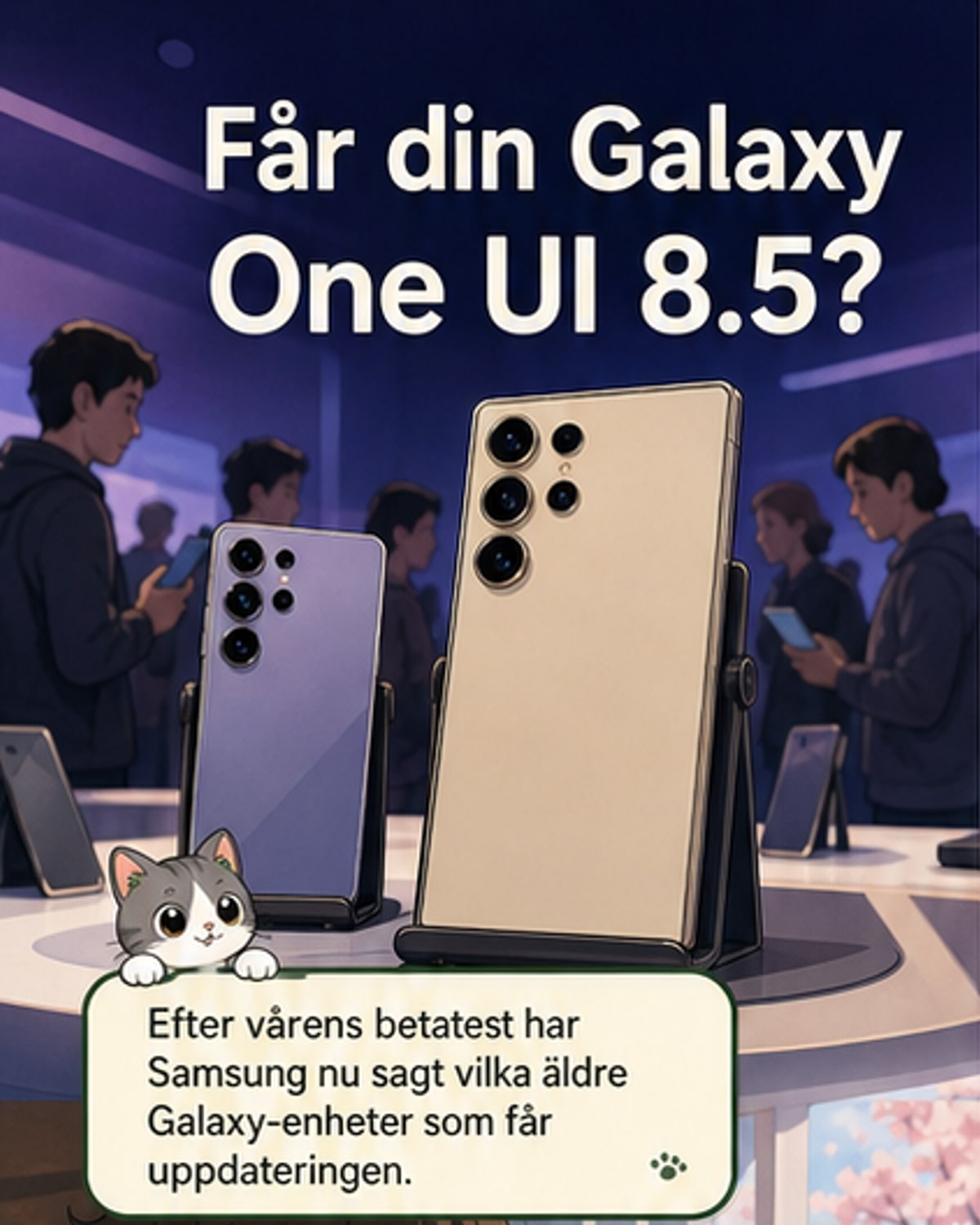 De här Samsung-modellerna får One UI 8.5