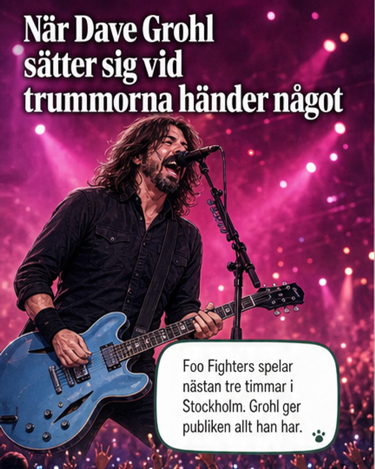 När Grohl byter plats med trummisen