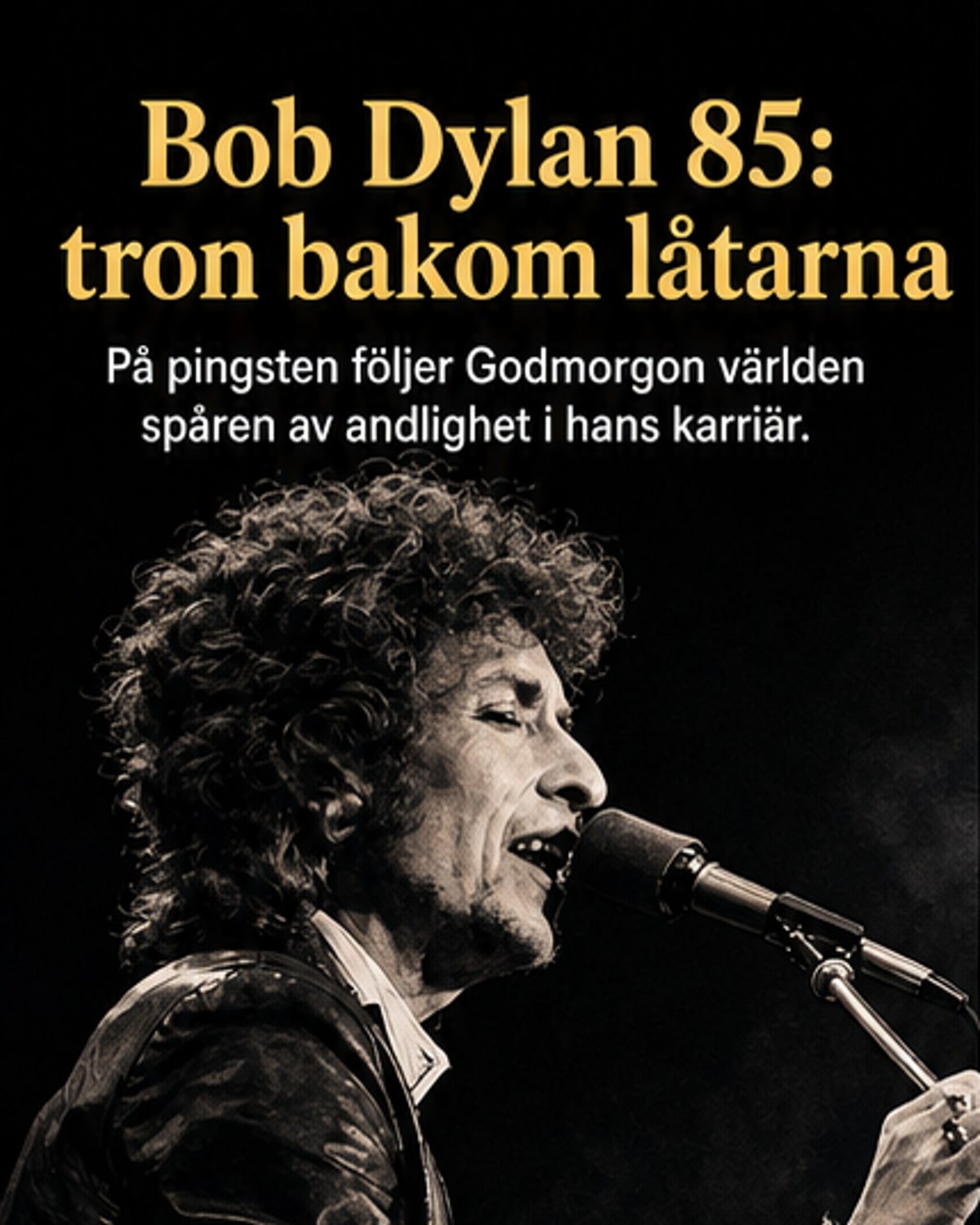 Bob Dylan fyller 85 – andens högtid firas