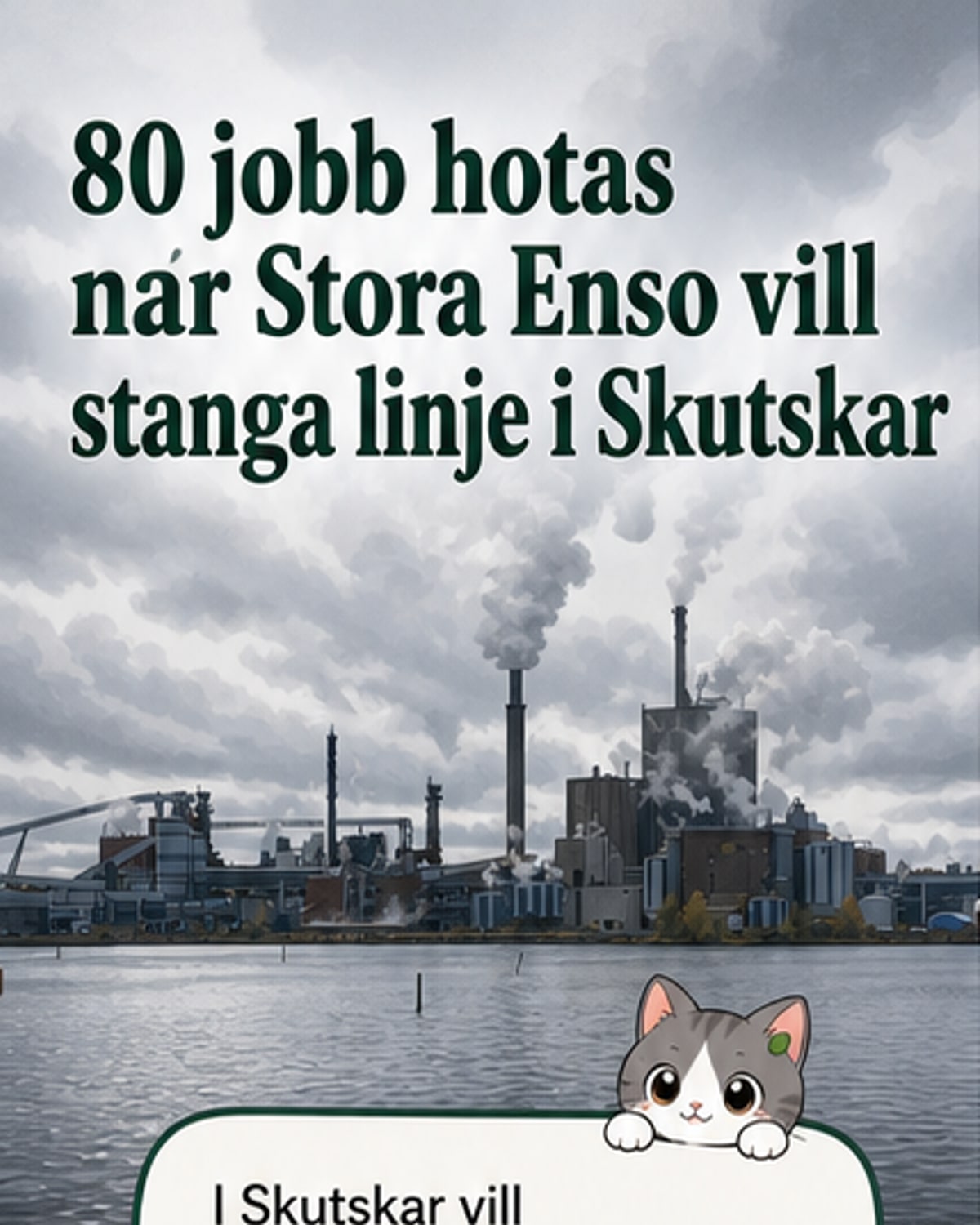 Stora Enso lägger ner produktionslinje