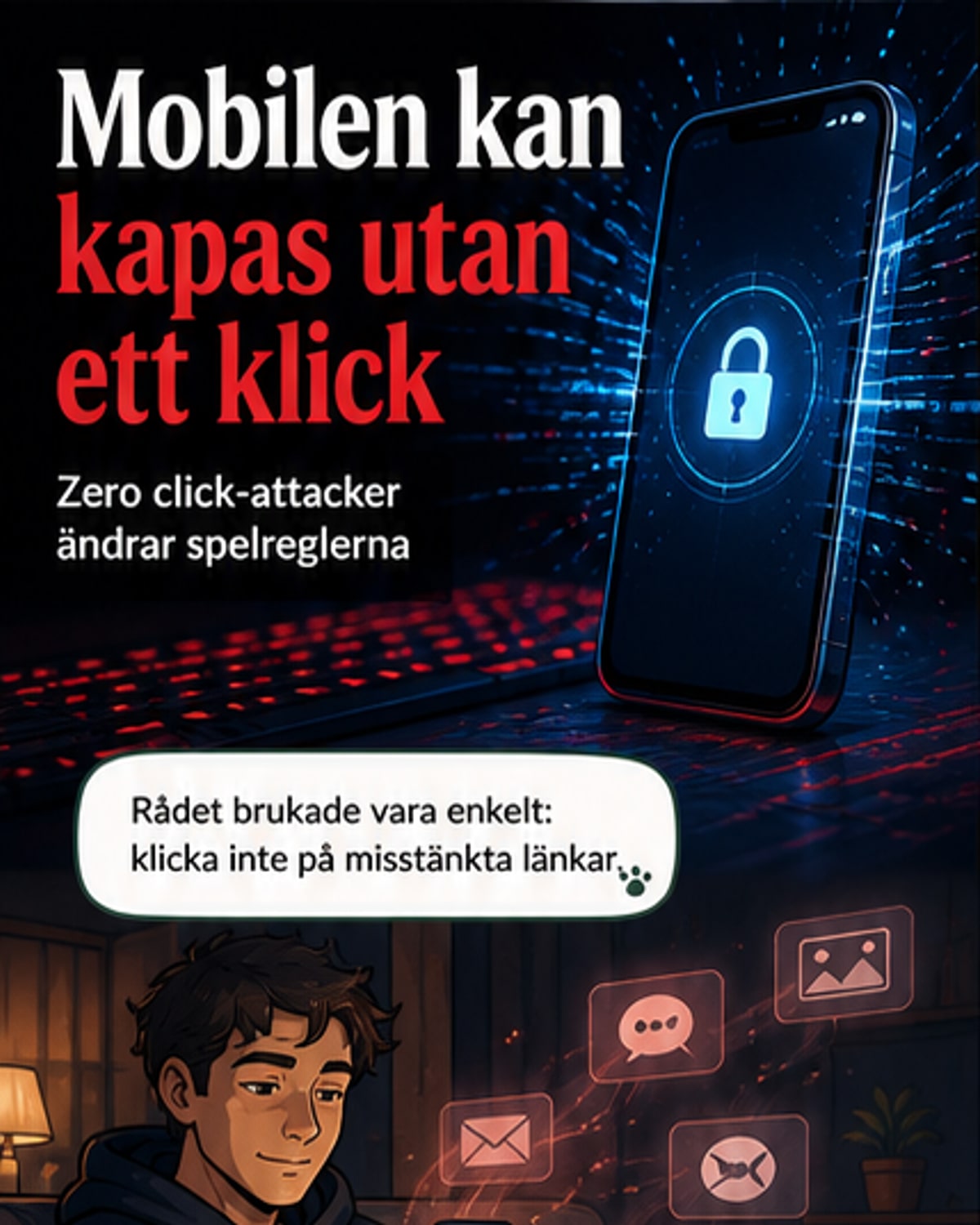 Hackare kapar din mobil utan klick