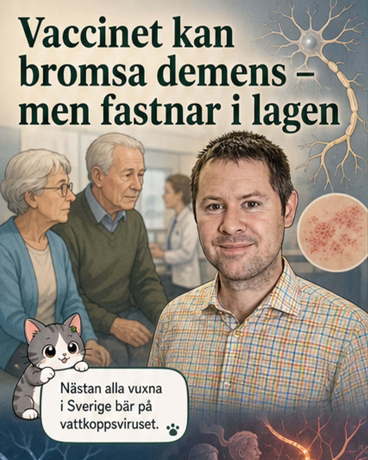 Bältrosvaccin kan minska demensrisk