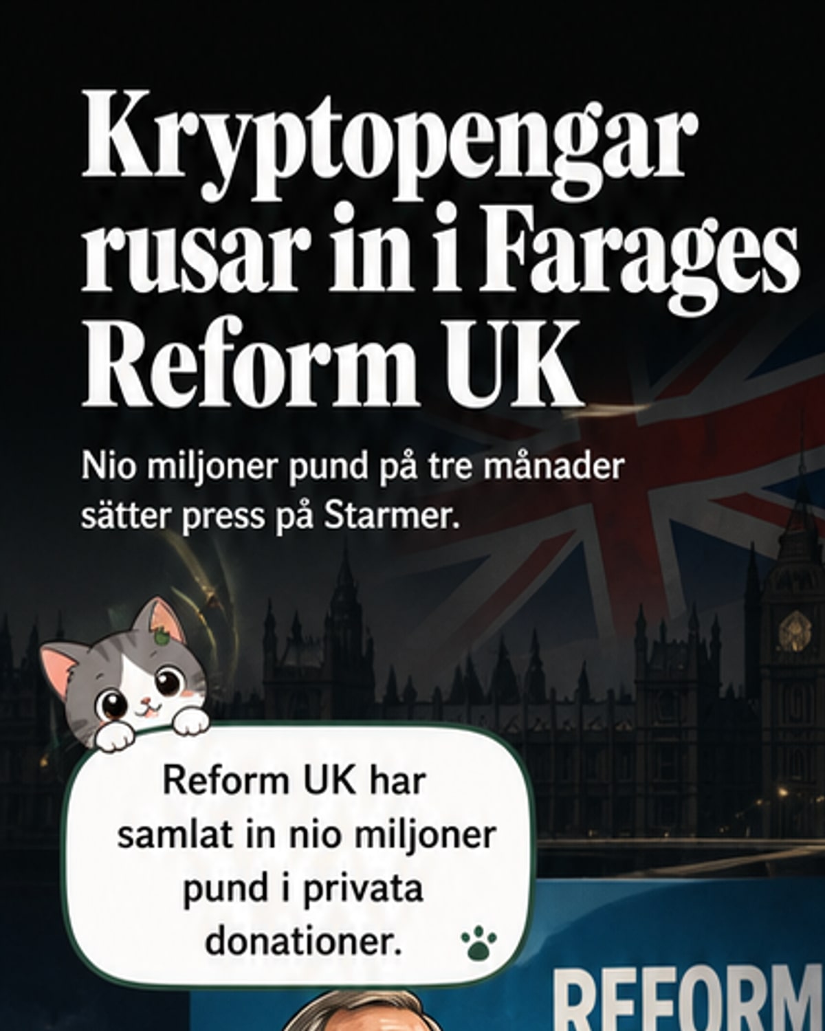 Kryptomiljardärer finansierar brittiskt ytterhöger