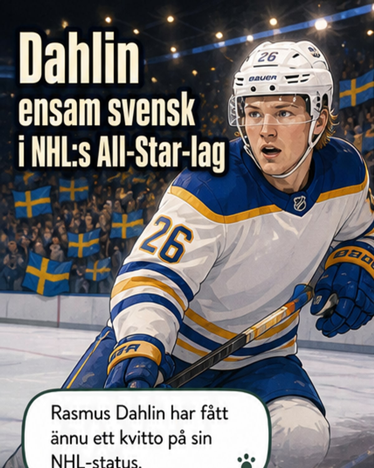 Rasmus Dahlin i Buffalo Sabres-tröja står med klubba i handen på isen under en match, med publiken i bakgrunden.