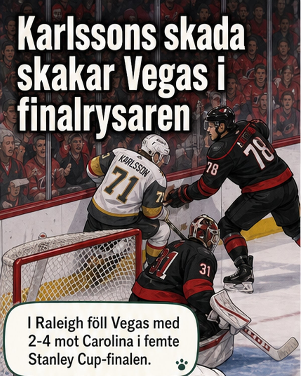 Karlsson skadad i final – Vegas i brygga