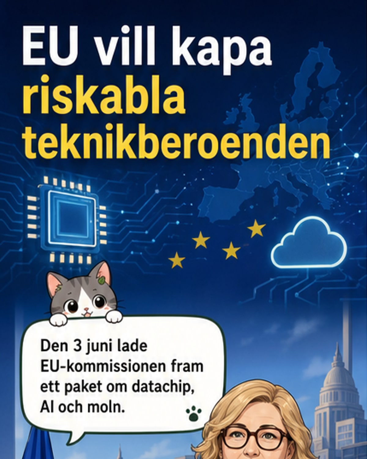 EU satsar på teknisk självständighet