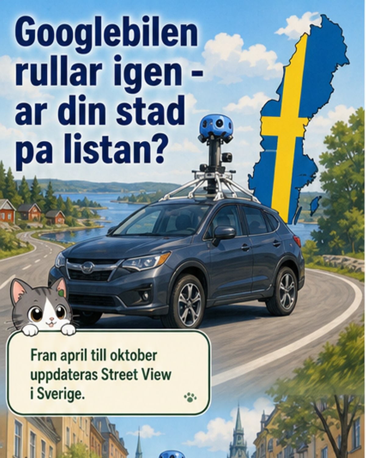 Google-bilen rullar igen genom Sverige