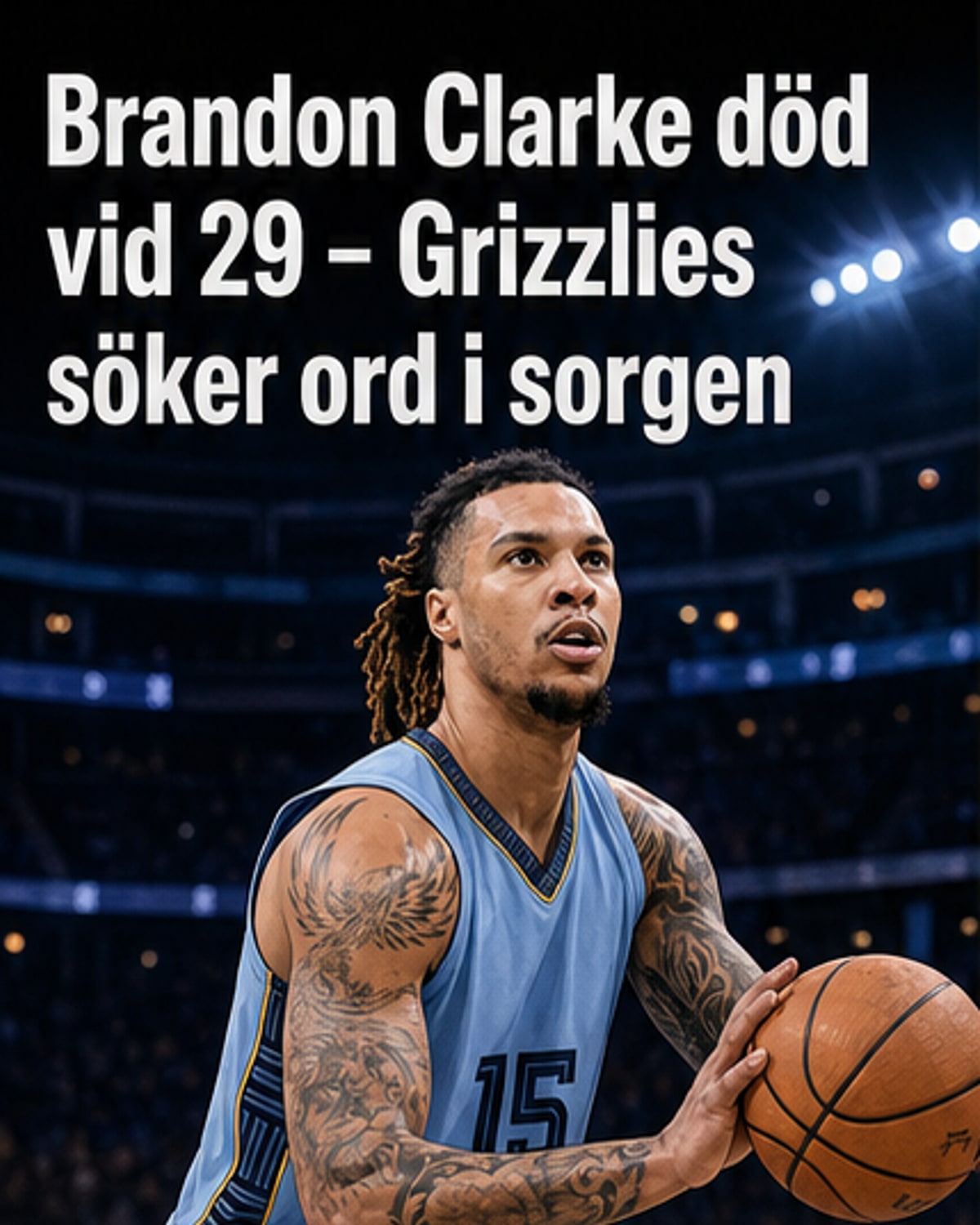NBA-stjärna Clarke avliden