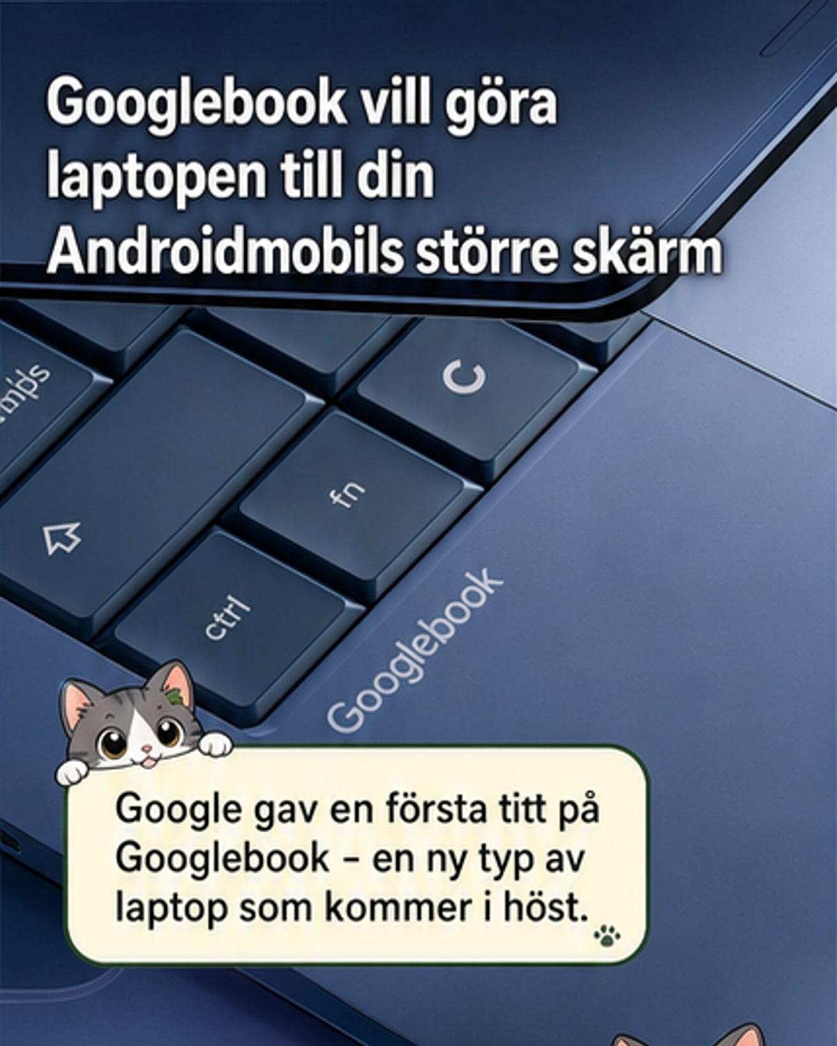 Googlebook lanseras med djup AI-integration
