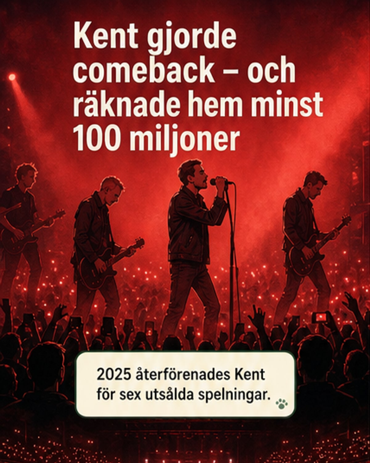 Kent tjänade 100 miljoner på comeback