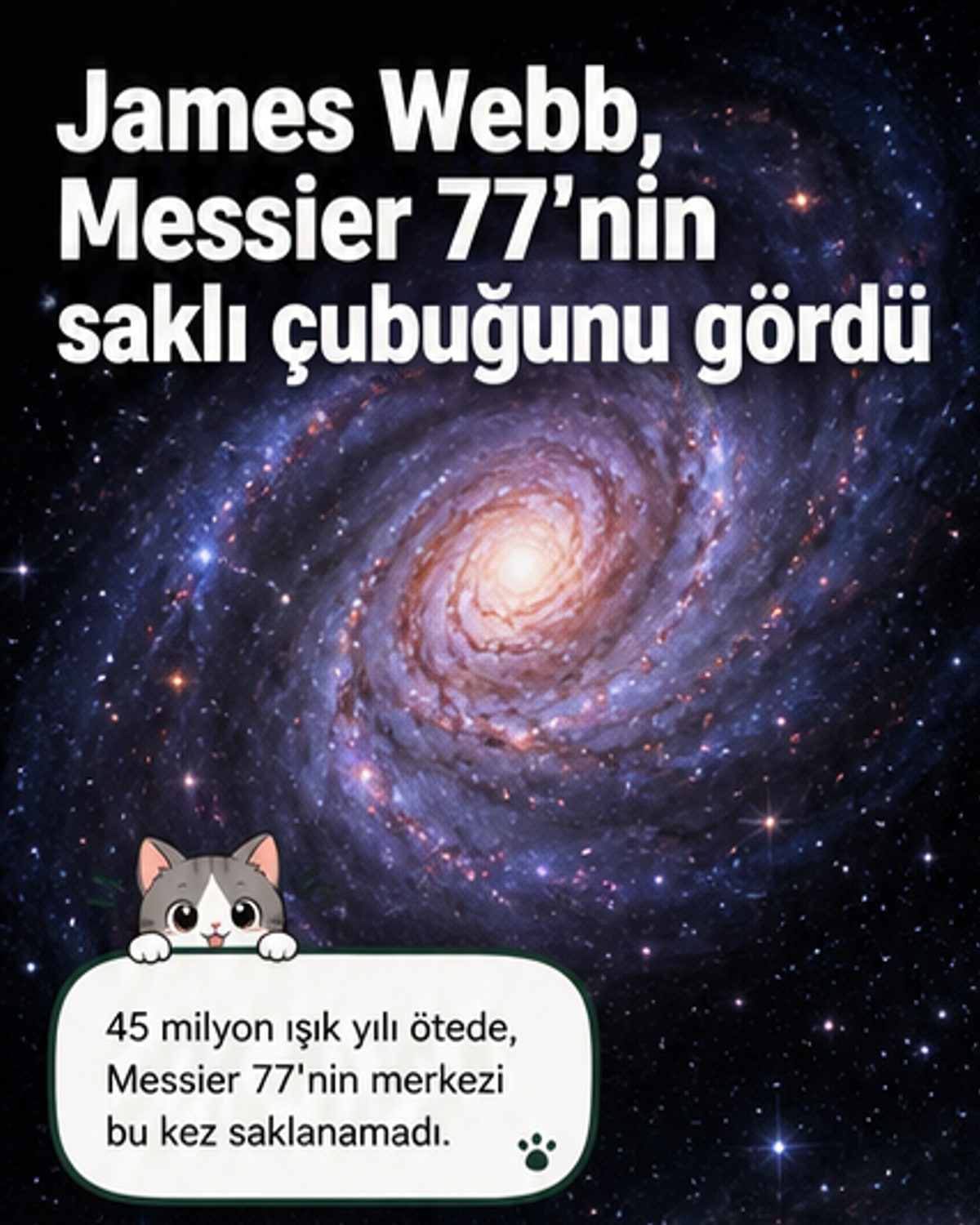 Webb, aktif galaksi merkezinde gizemi görüntüledi