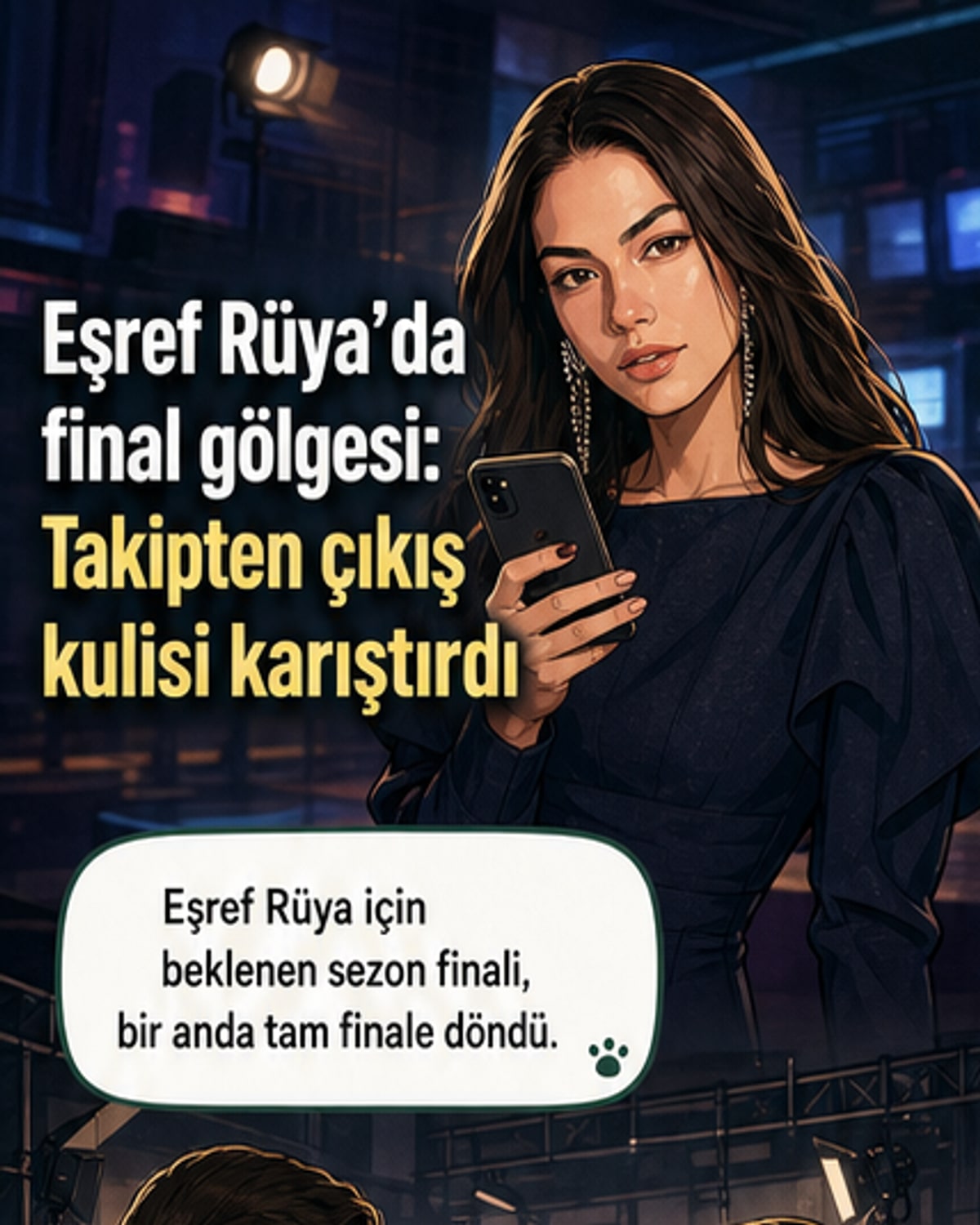 Eşref Rüya'da kriz: Final kararı ve takipten çıkma
