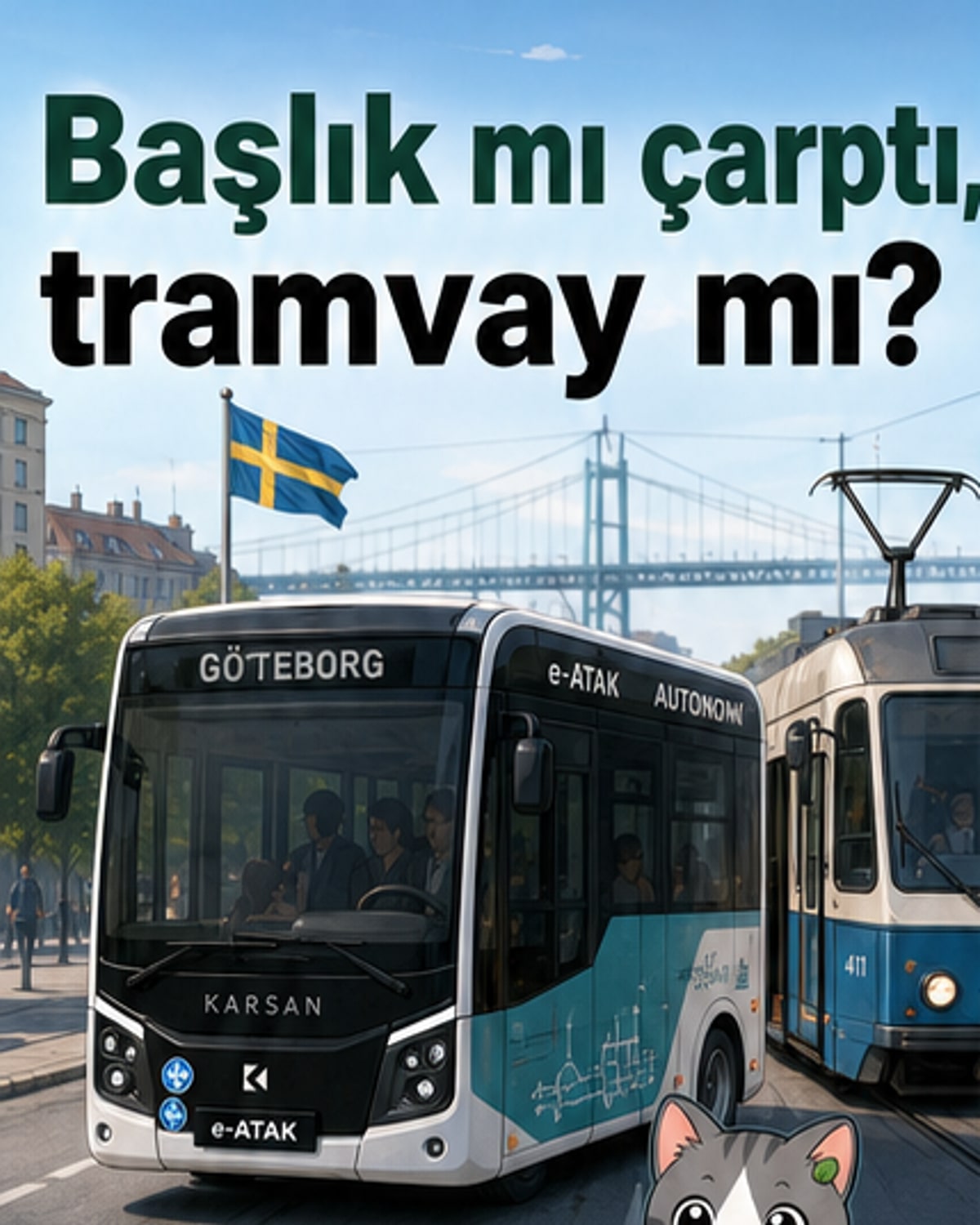 Türk yapımı otonom otobüse İsveç'te çarpıldı