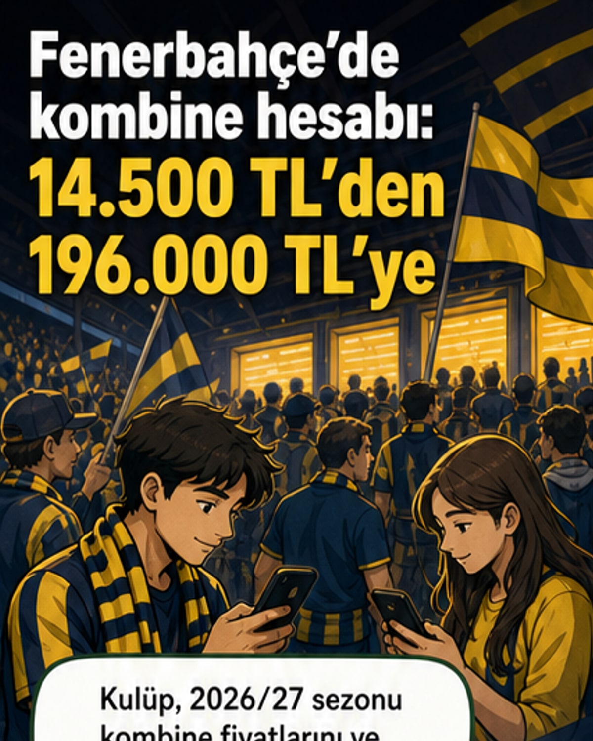 Fenerbahçe 2026/27 kombine fiyatlarını açıkladı