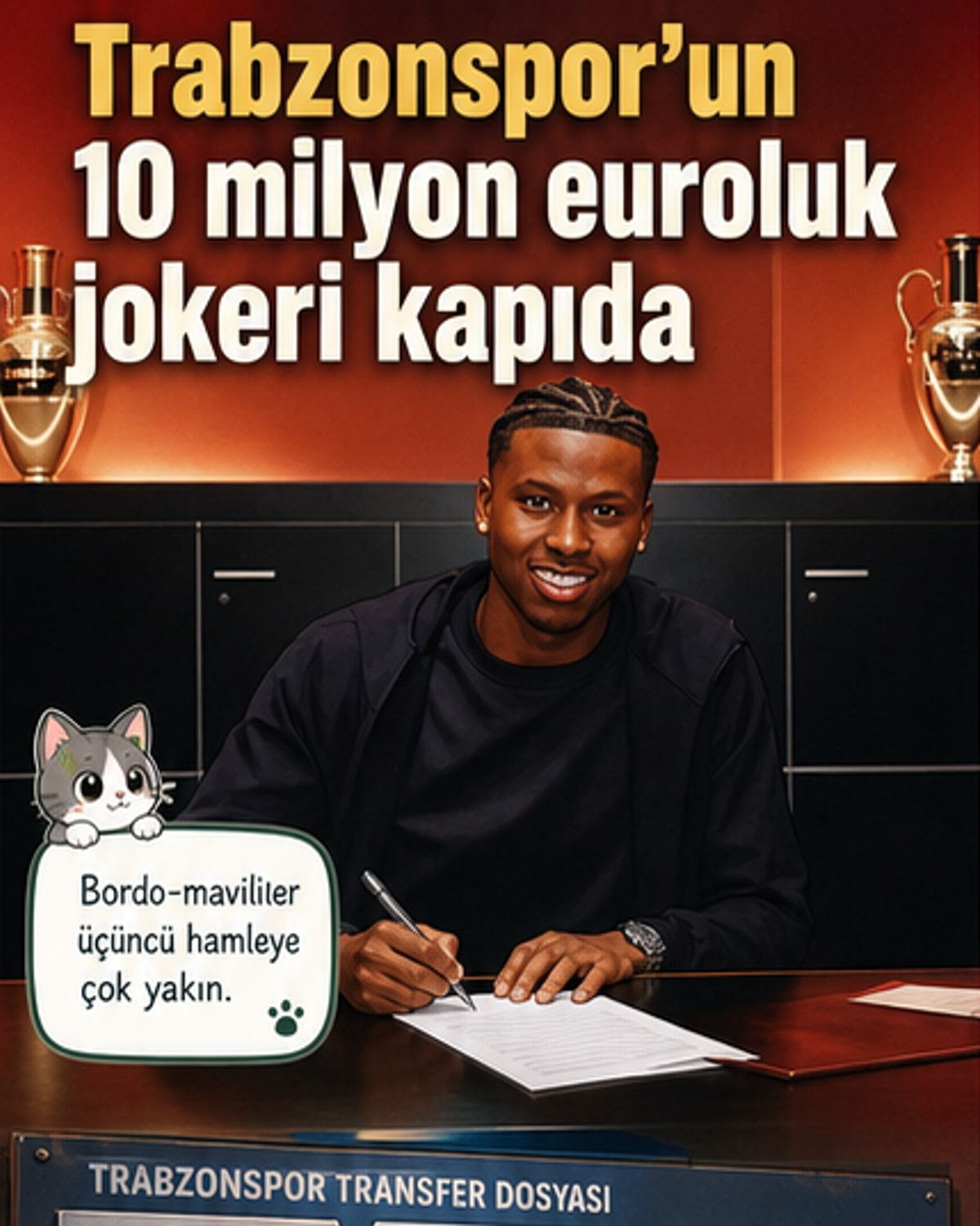Trabzonspor'un 10 milyon euroluk jokeri kim?