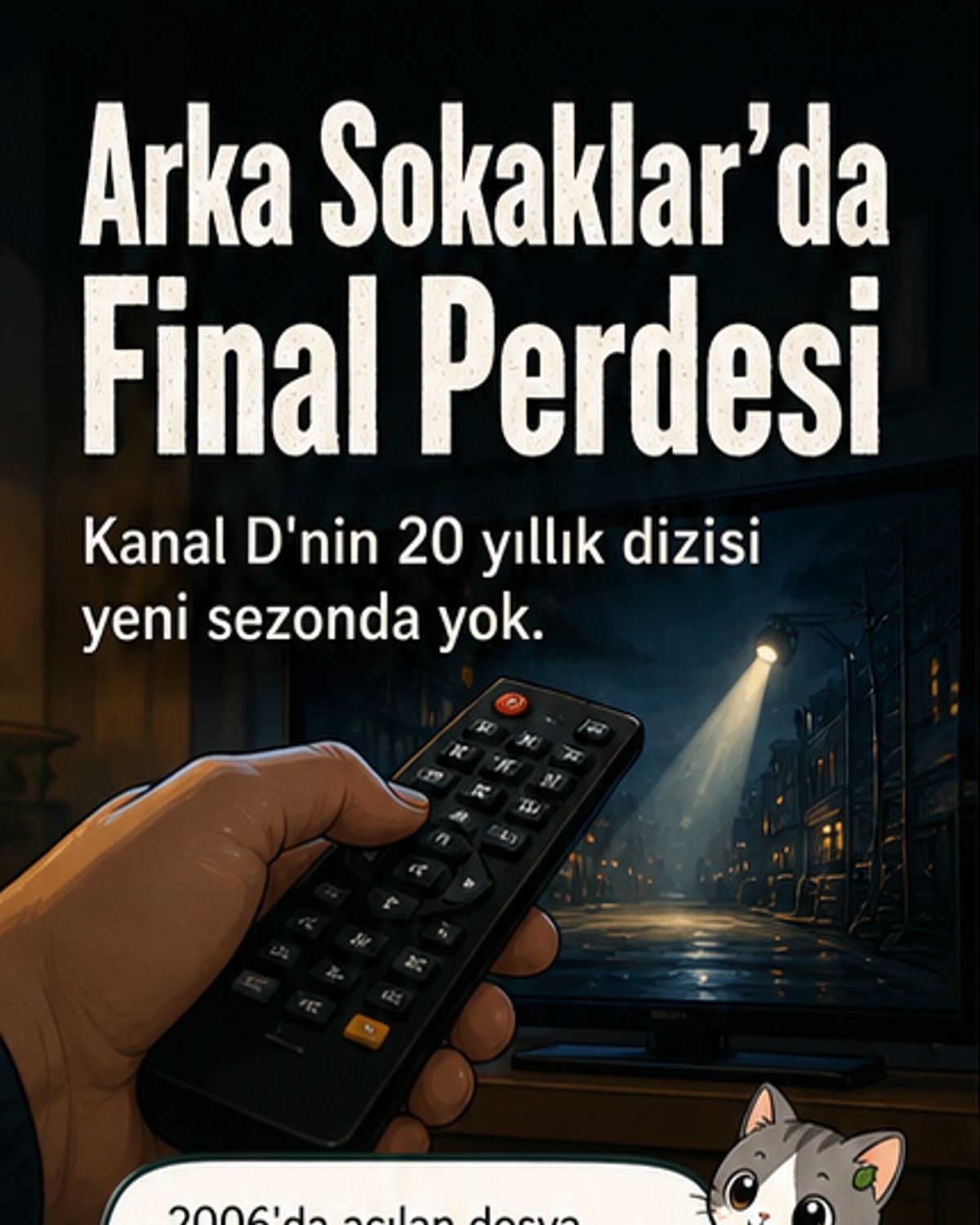 20 yıllık 'Arka Sokaklar' final yapıyor