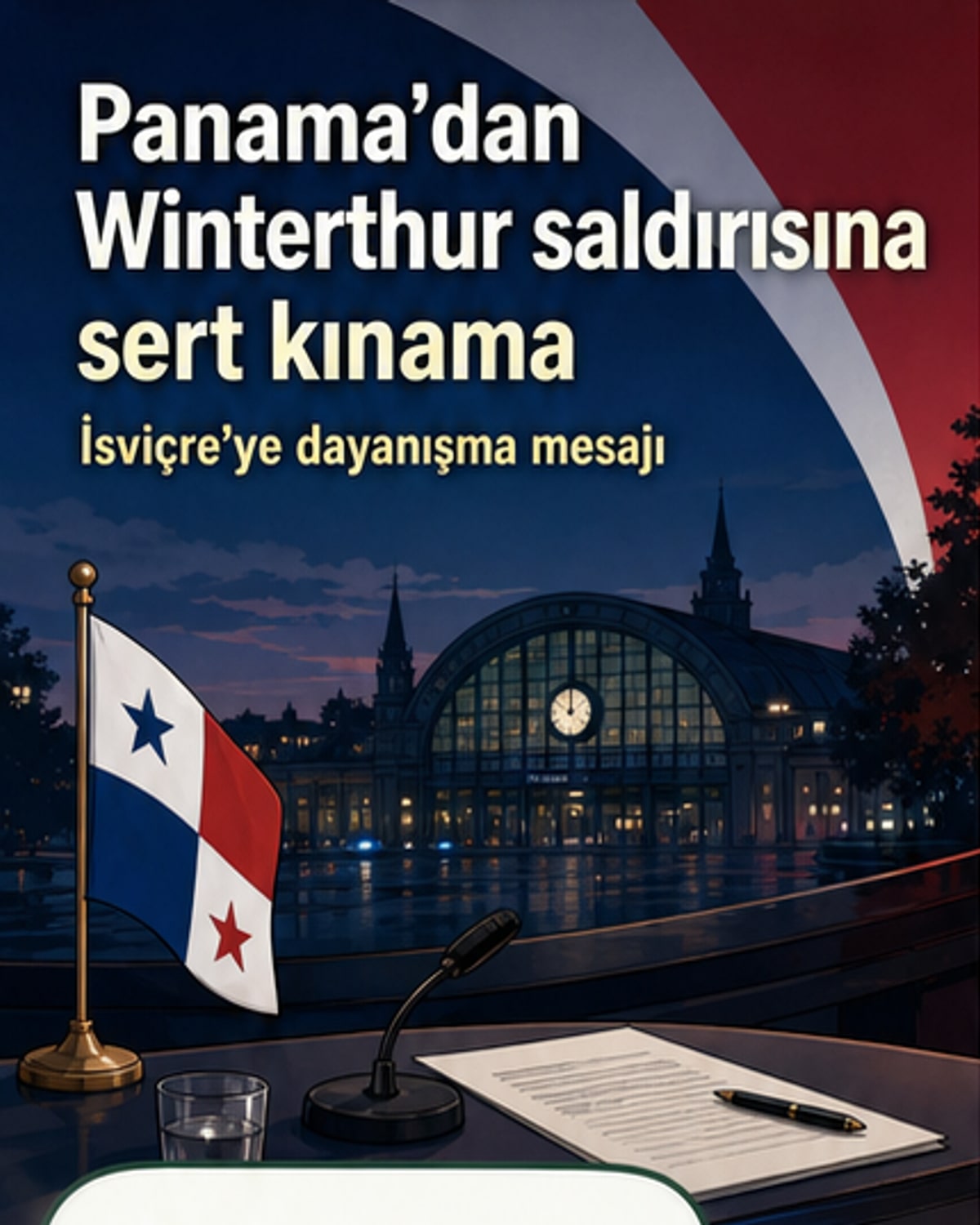 Panama, İsviçre saldırısına karşı dayanışma mesajı gönderdi