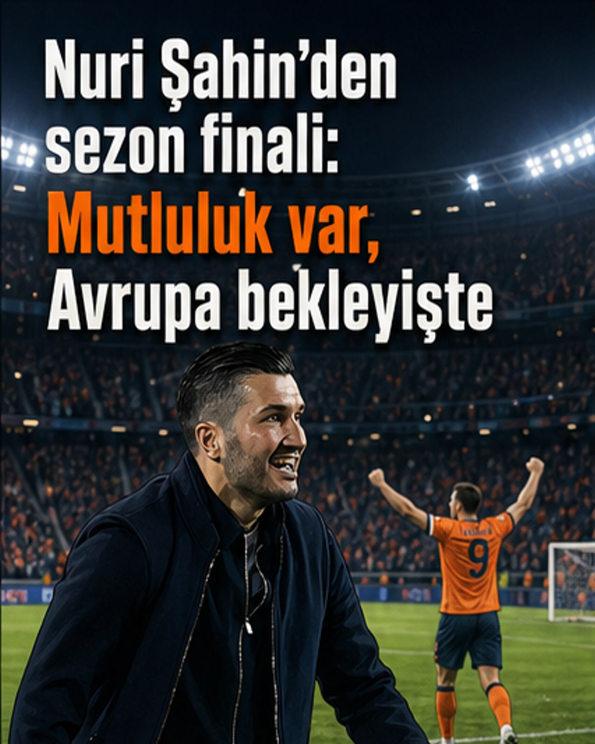 Şahin: 'Olmamız gereken yerde bitirdik'