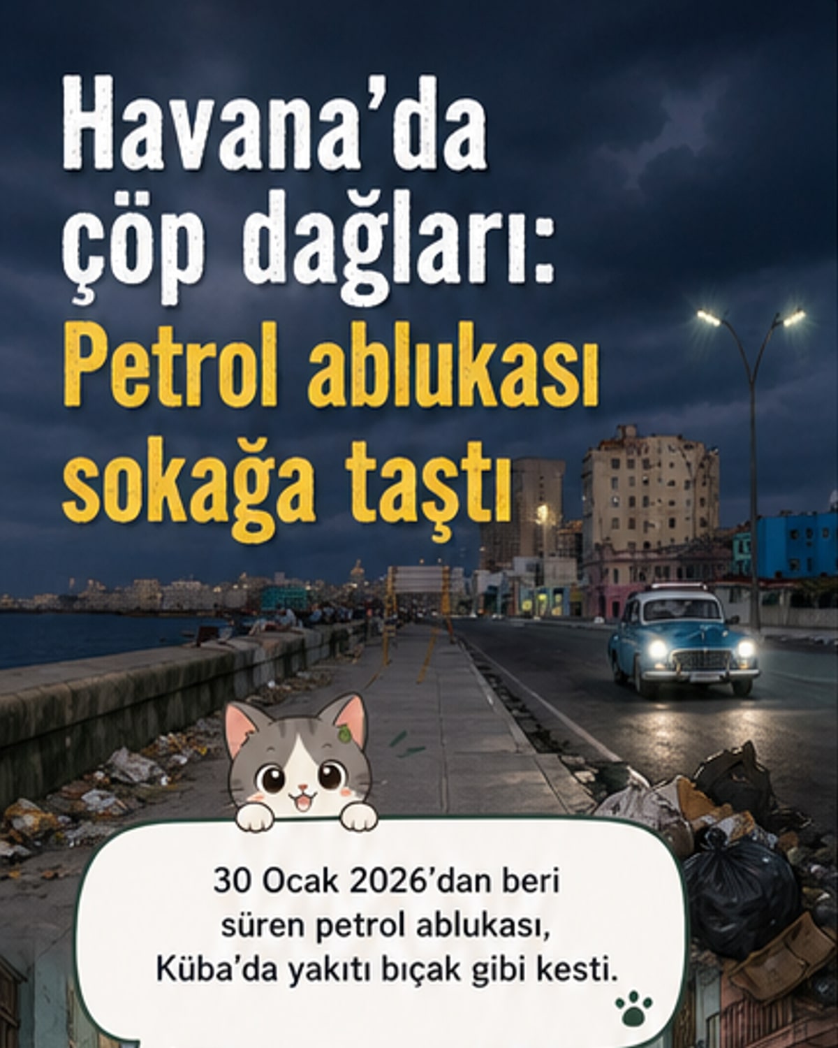 ABD petrol ablukası Küba'da çöp krizine yol açtı