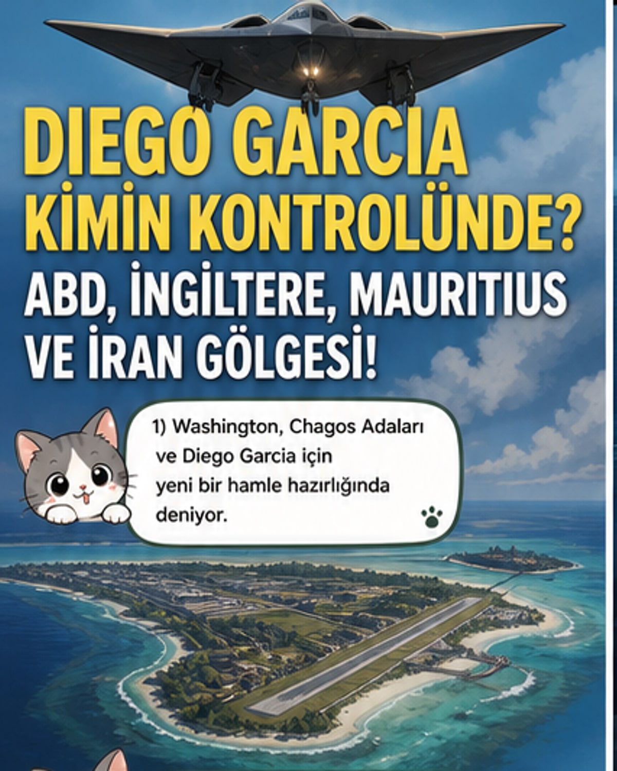 Diego Garcia'da Stratejik Hesaplaşma